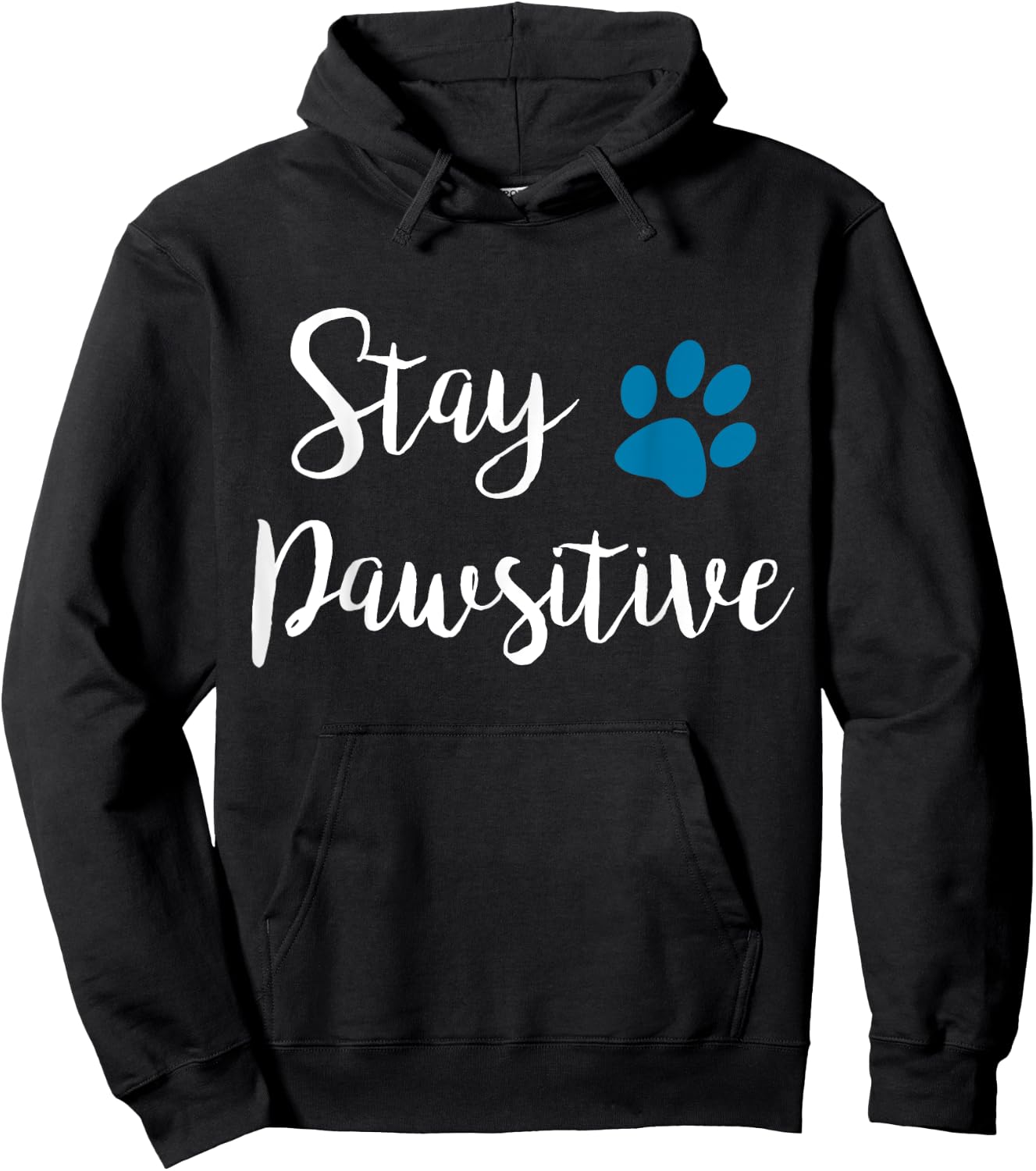 Stay Pawsitive Cute Kitty Puppy Paw Pet Cat Owner Dog Lover Men Women Girls Kids Hoodie - Hoodie | Black