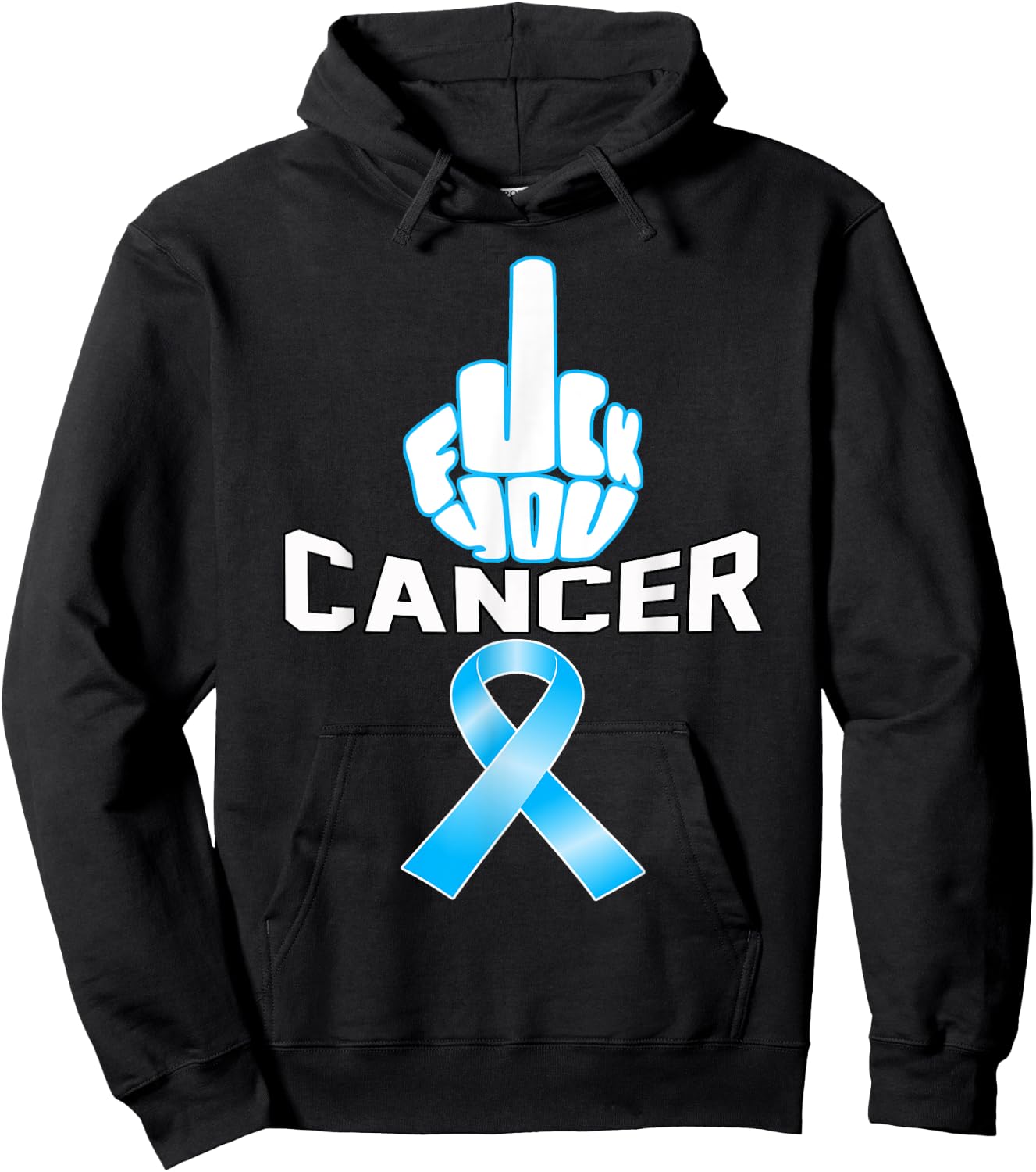Fuck You cancer sucks Blue ribbon Prostate awareness t shirt Hoodie - Hoodie | Black