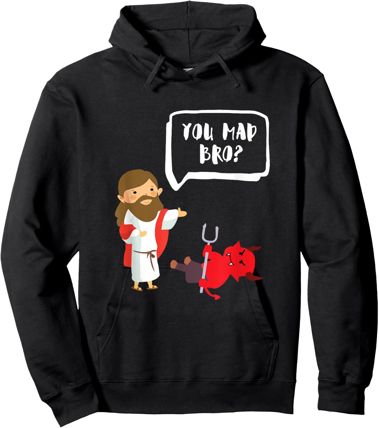 You Mad Bro - Jesus - Devil - Funny Christian Hoodie - Hoodie | Black