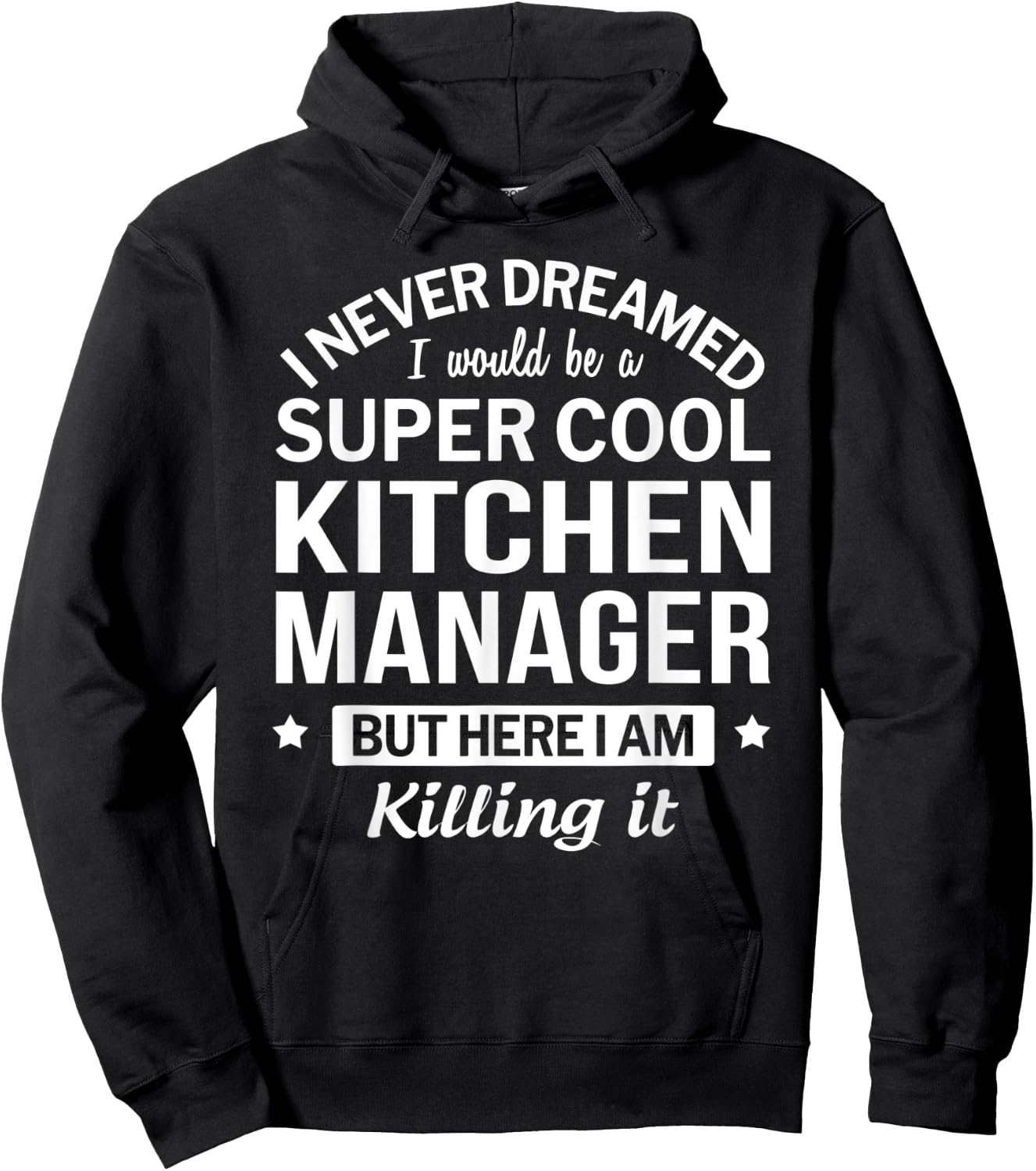 Funny Kitchen Manager Gift Hoodie - Hoodie | Black