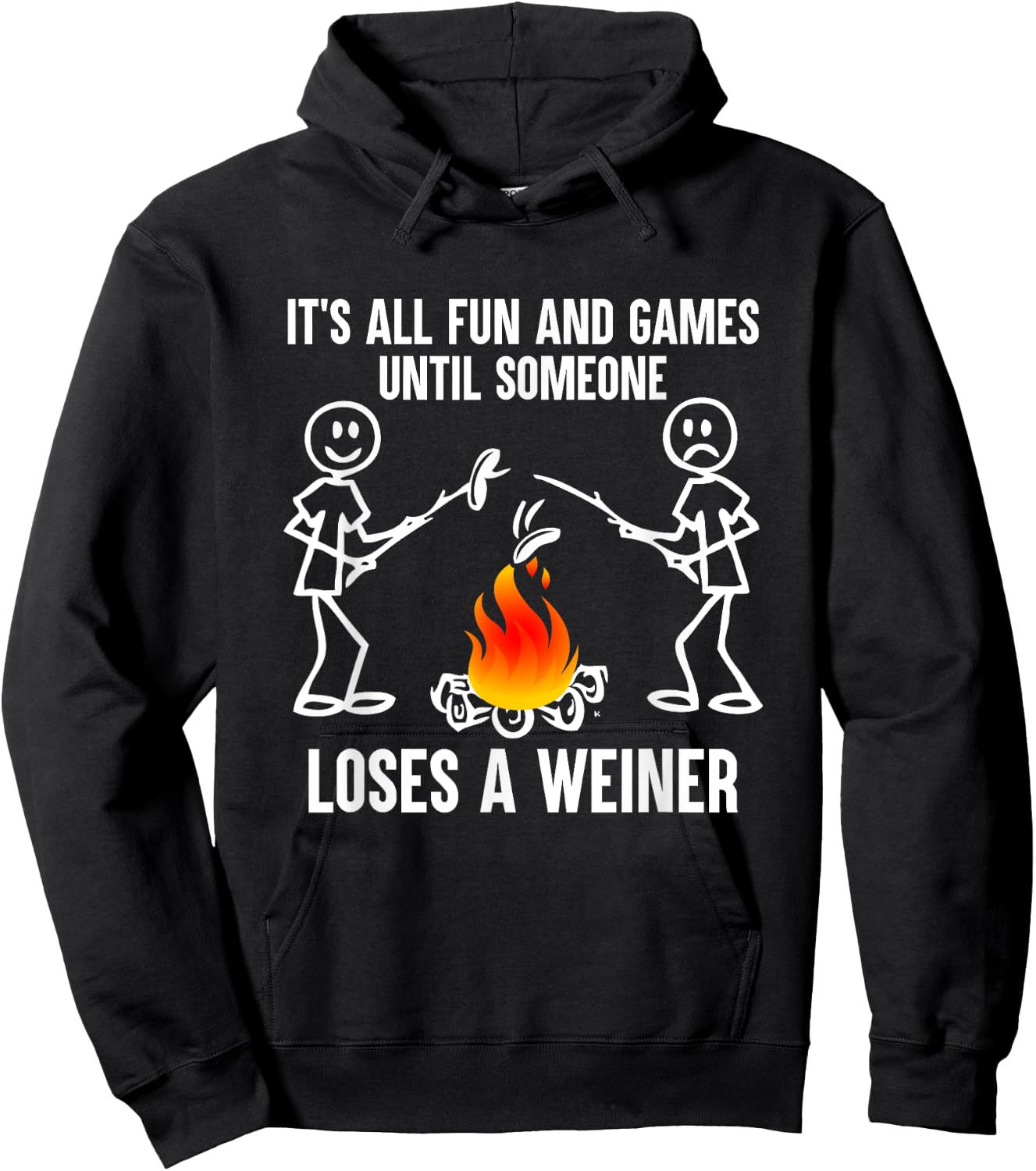 Its All Fun And Games Until Someone Loses A Weiner Hoodie - Hoodie | Black