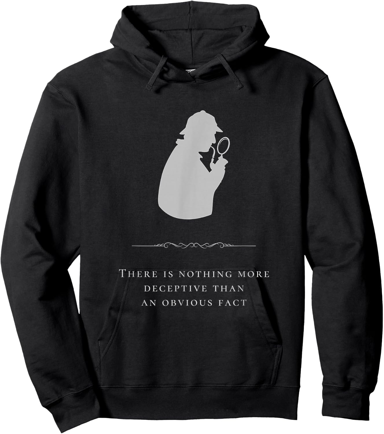 Sherlock Holmes Nothing More Deceptive Obvious Fact Quote Hoodie - Hoodie | Black