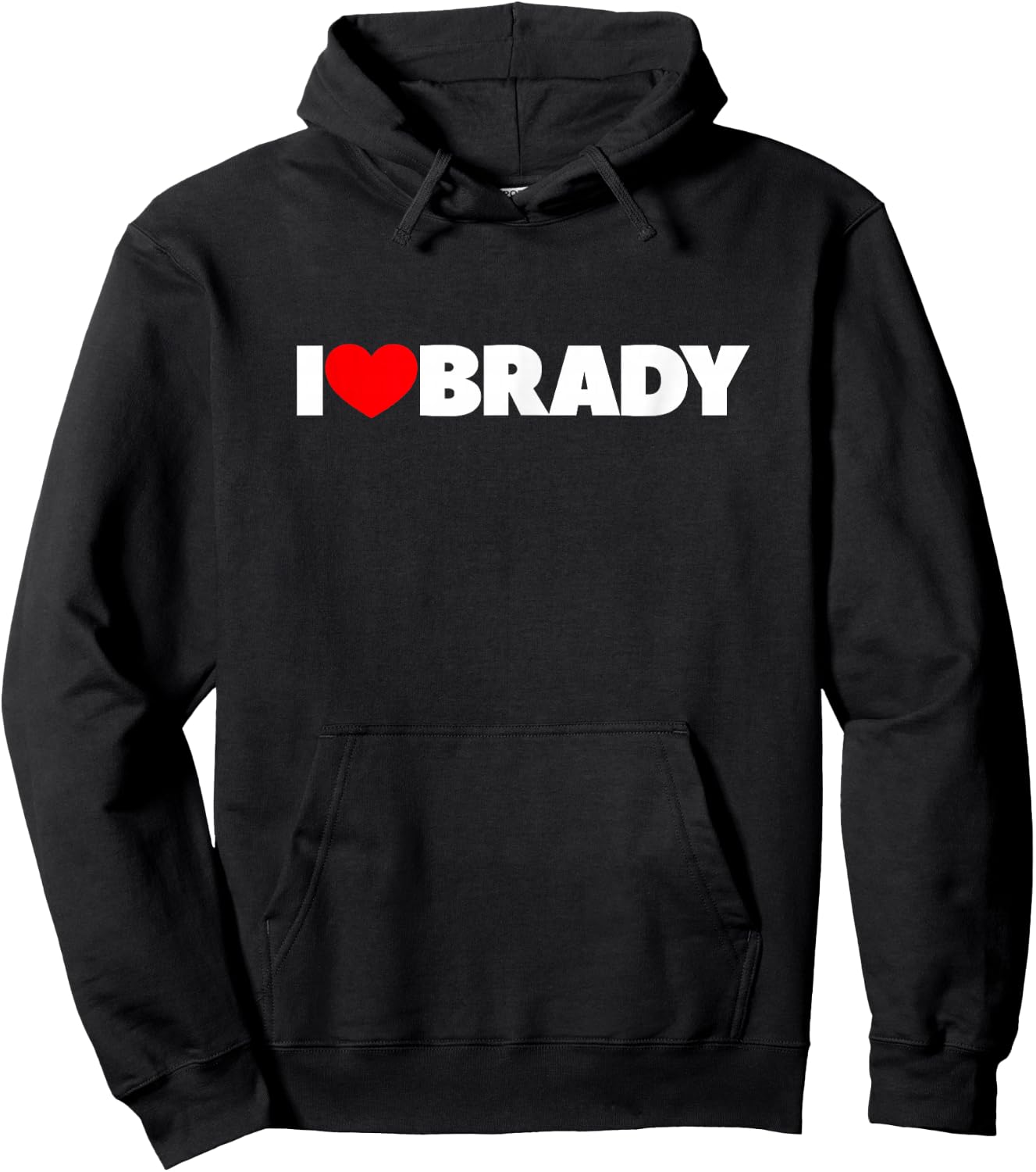 I Love (Heart) Brady Hoodie - Hoodie | Black