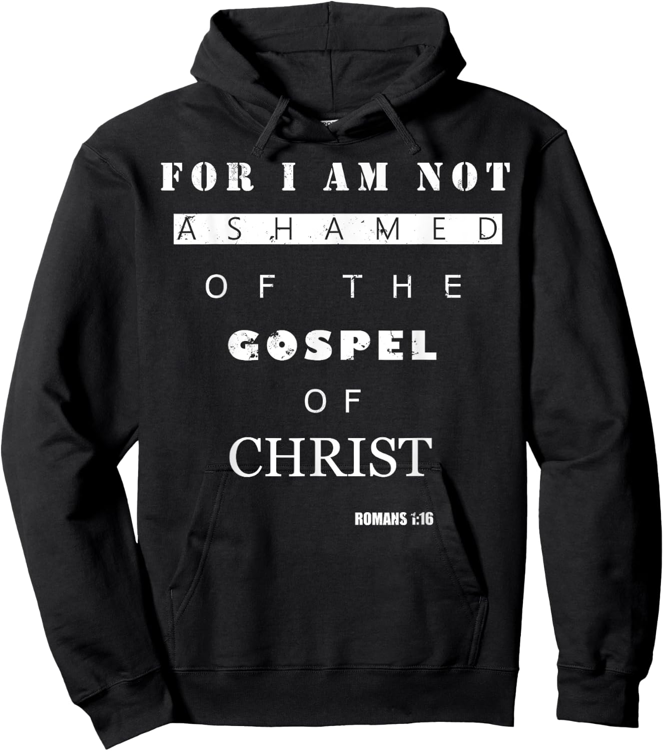 Bible Verse Gifts - ROMANS 1:16 I Am Not Ashamed Hoodie - Hoodie | Black