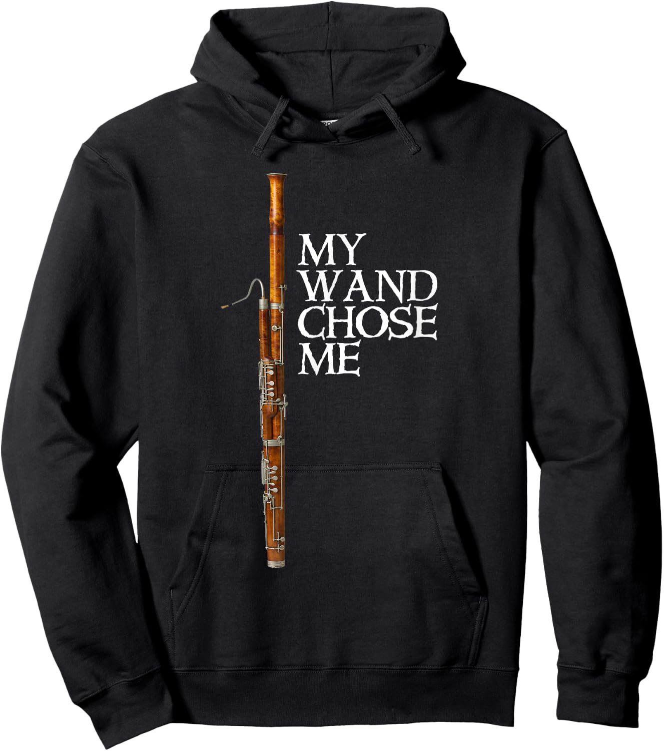 My Wand Chose Me Bassoon Player T shirt Funny Bassoon Humor Hoodie - Hoodie | Black