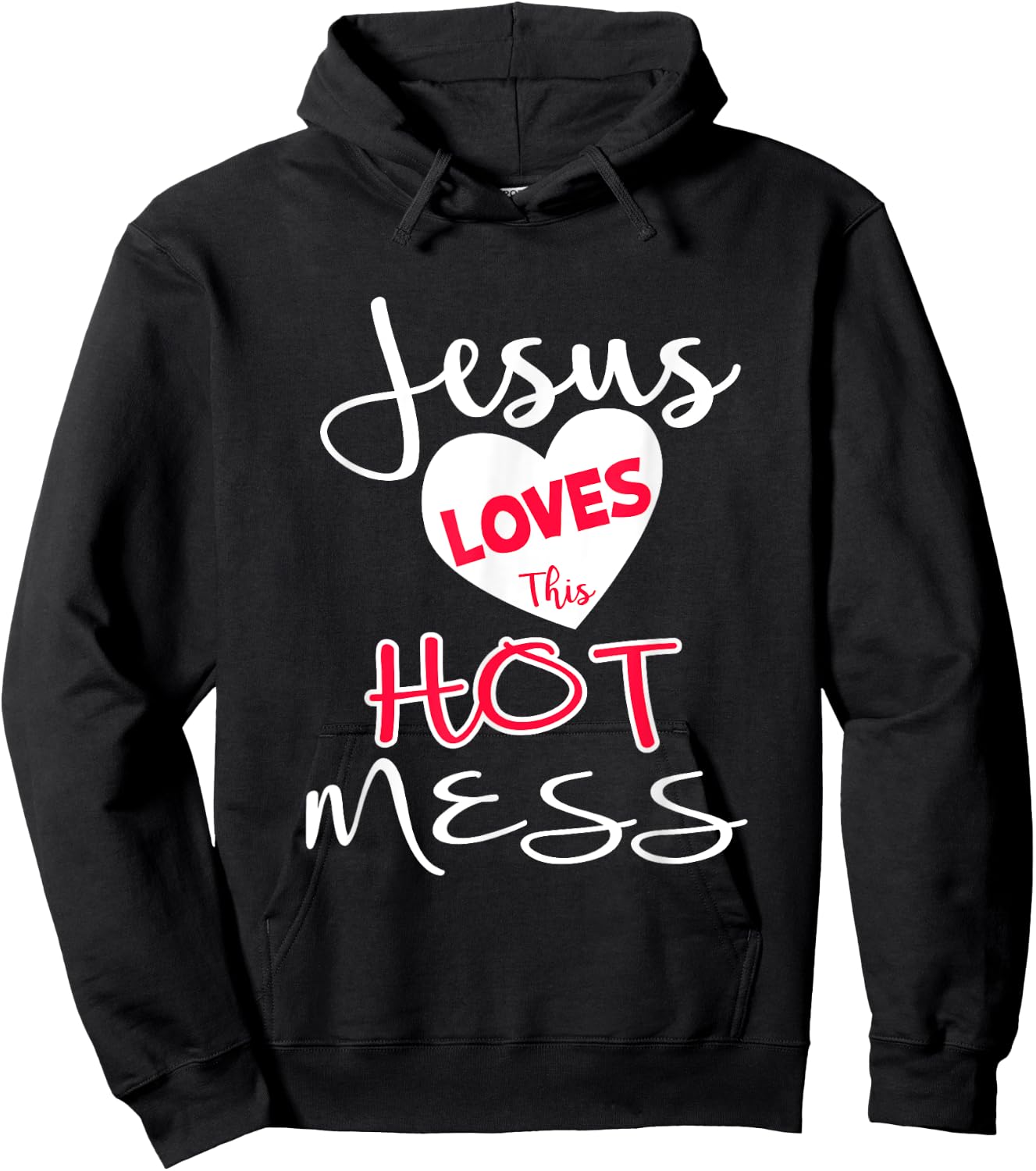 Jesus Loves This Hot Mess Shirt Funny Christian Gift Hoodie - Hoodie | Black