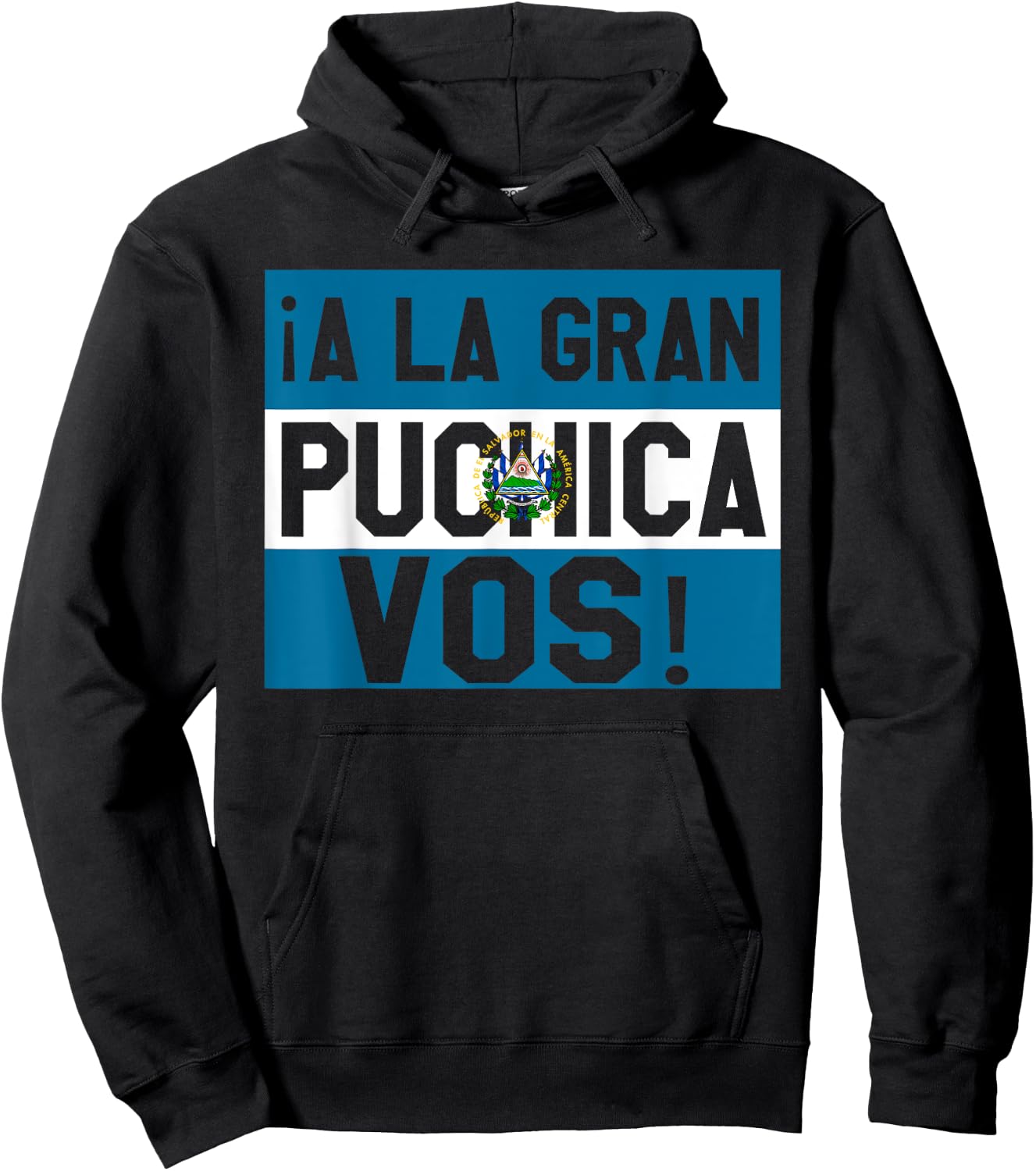 El Salvador A La Gran Puchica Vos Hoodie - Hoodie | Black