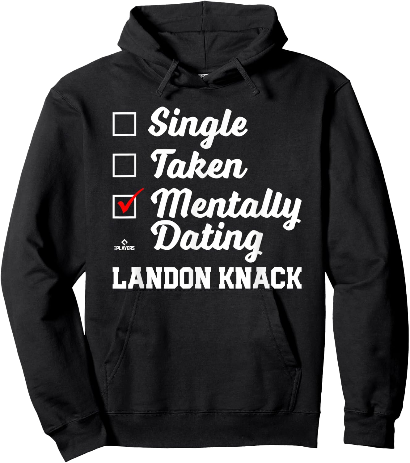 Mentally Dating Landon Knack Prospect Baseball Fan Gear Hoodie - Hoodie | Black