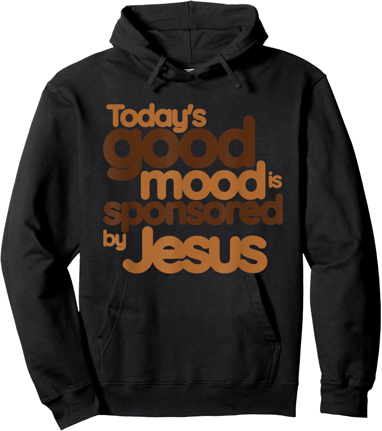 Today's Good Mood Is Sponsored By Jesus, Christian, Jesus Hoodie - Hoodie | Black