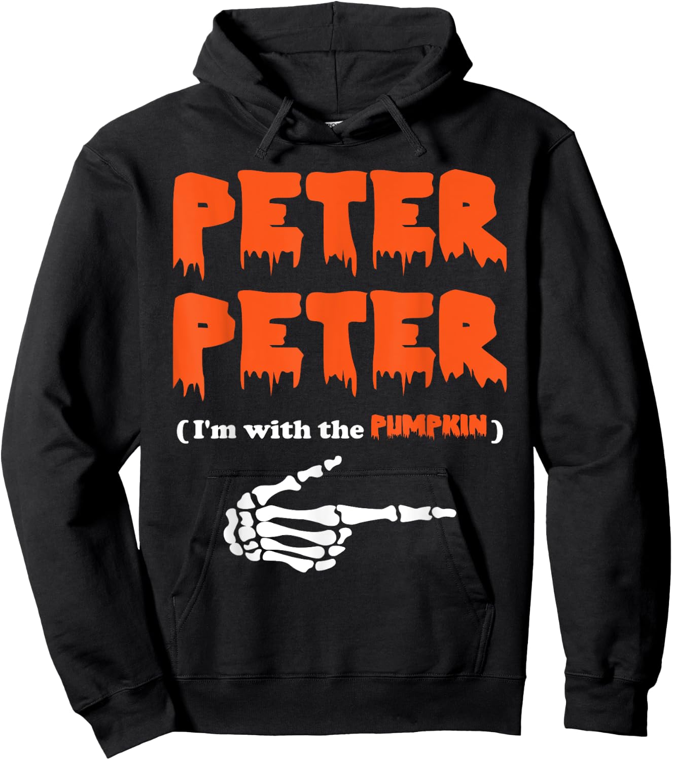 Peter Peter i'm with the pumpkin, Halloween costume Hoodie - Hoodie | Black