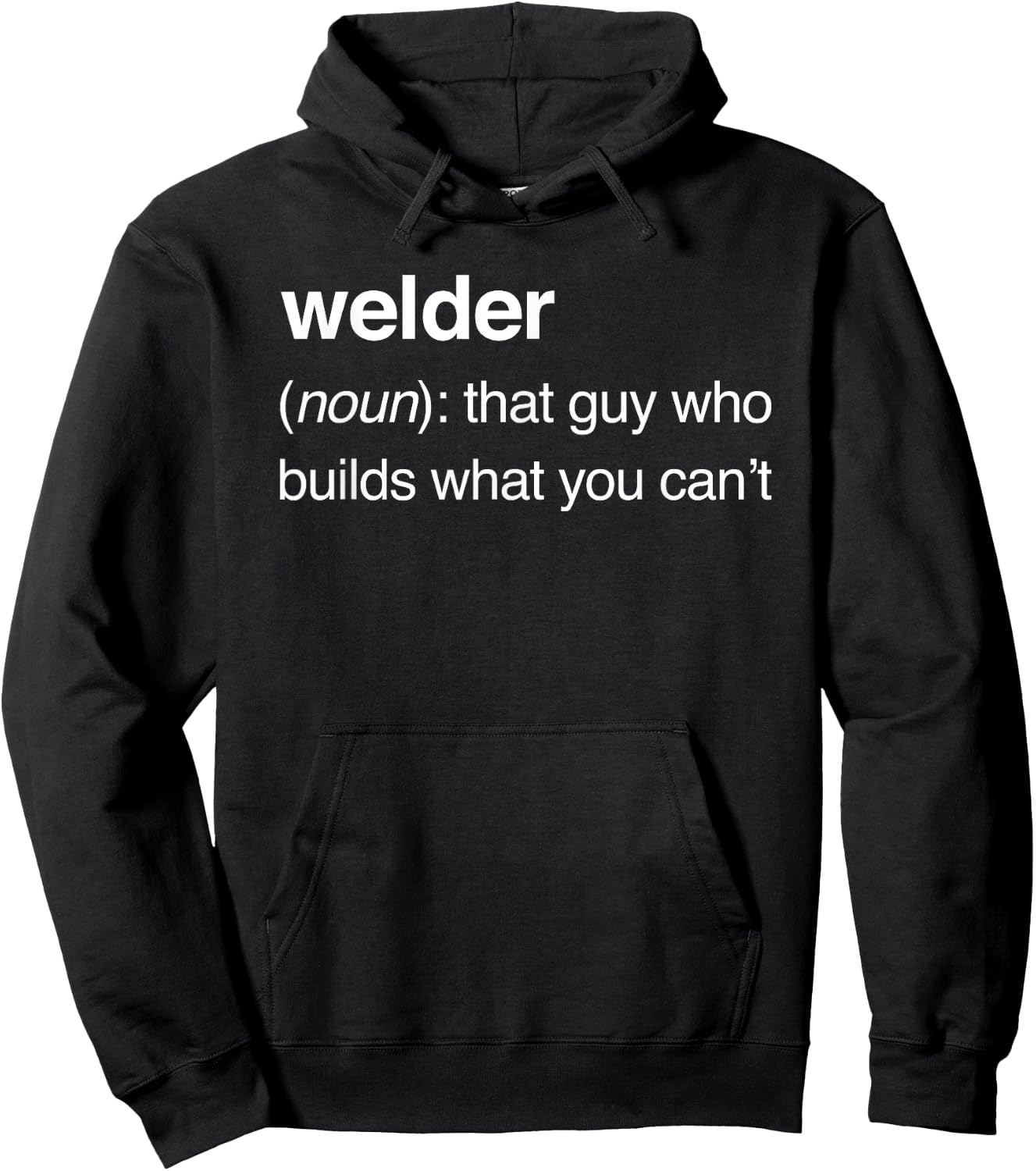 Welder Definition | Funny Welding Hoodie - Hoodie | Black