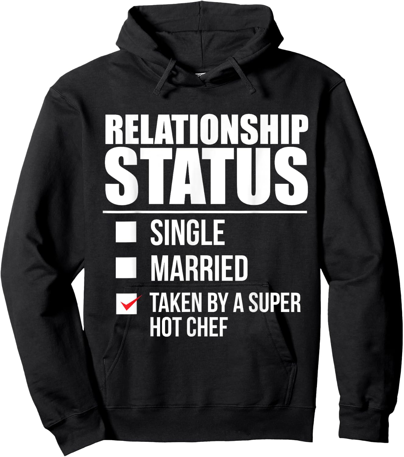 Relationship Status Taken by Super Hot Chef Valentine's Day Hoodie - Hoodie | Black