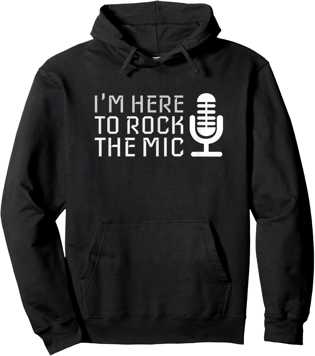 Microphone | I'm Here to Rock The Mic Karaoke Hoodie - Hoodie | Black