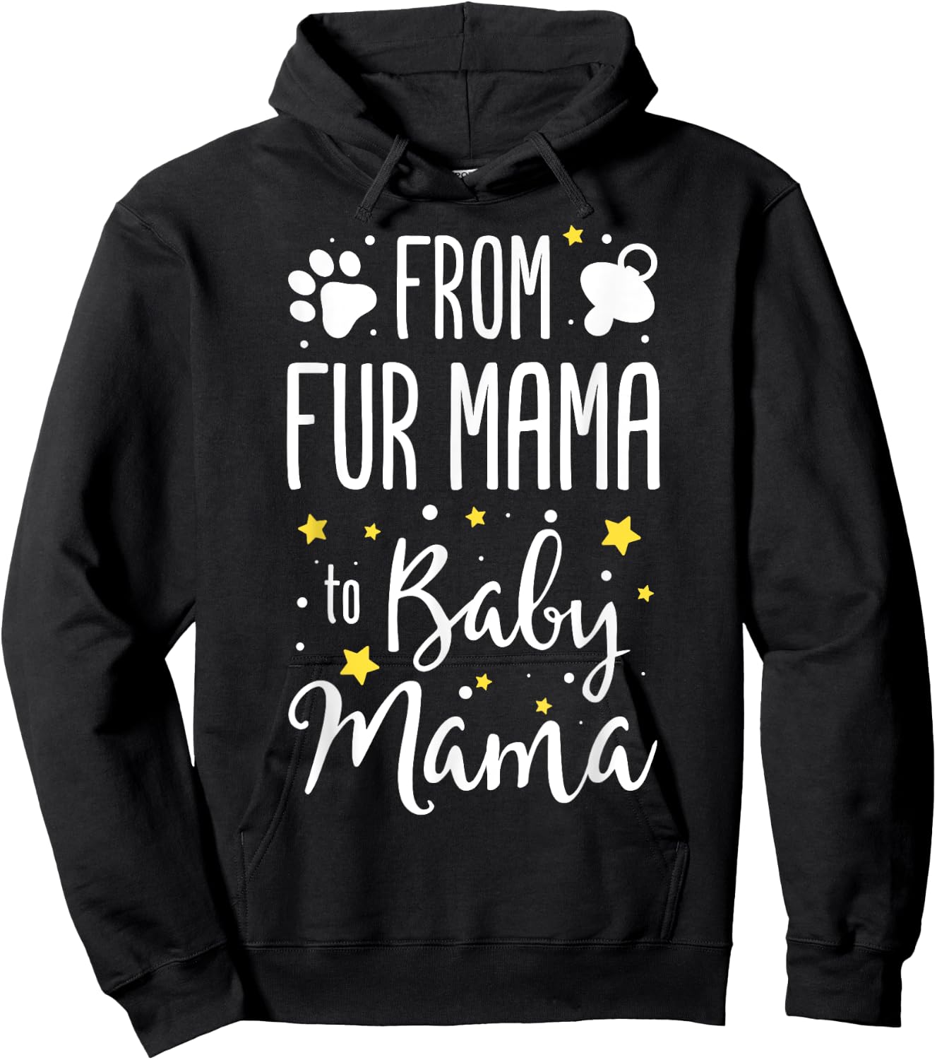 From Fur Mama To Baby Mama - Pet Owner Future Mom Funny Gift Hoodie - Hoodie | Black