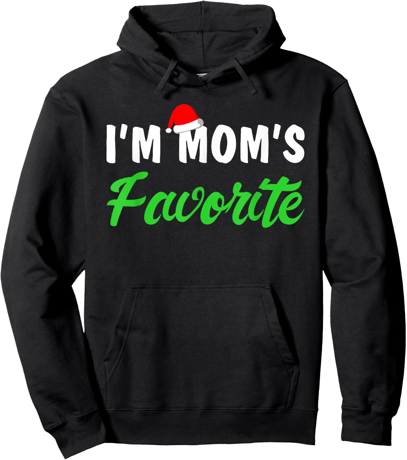 I'm Mom's Favorite Christmas Hoodie - Hoodie | Black
