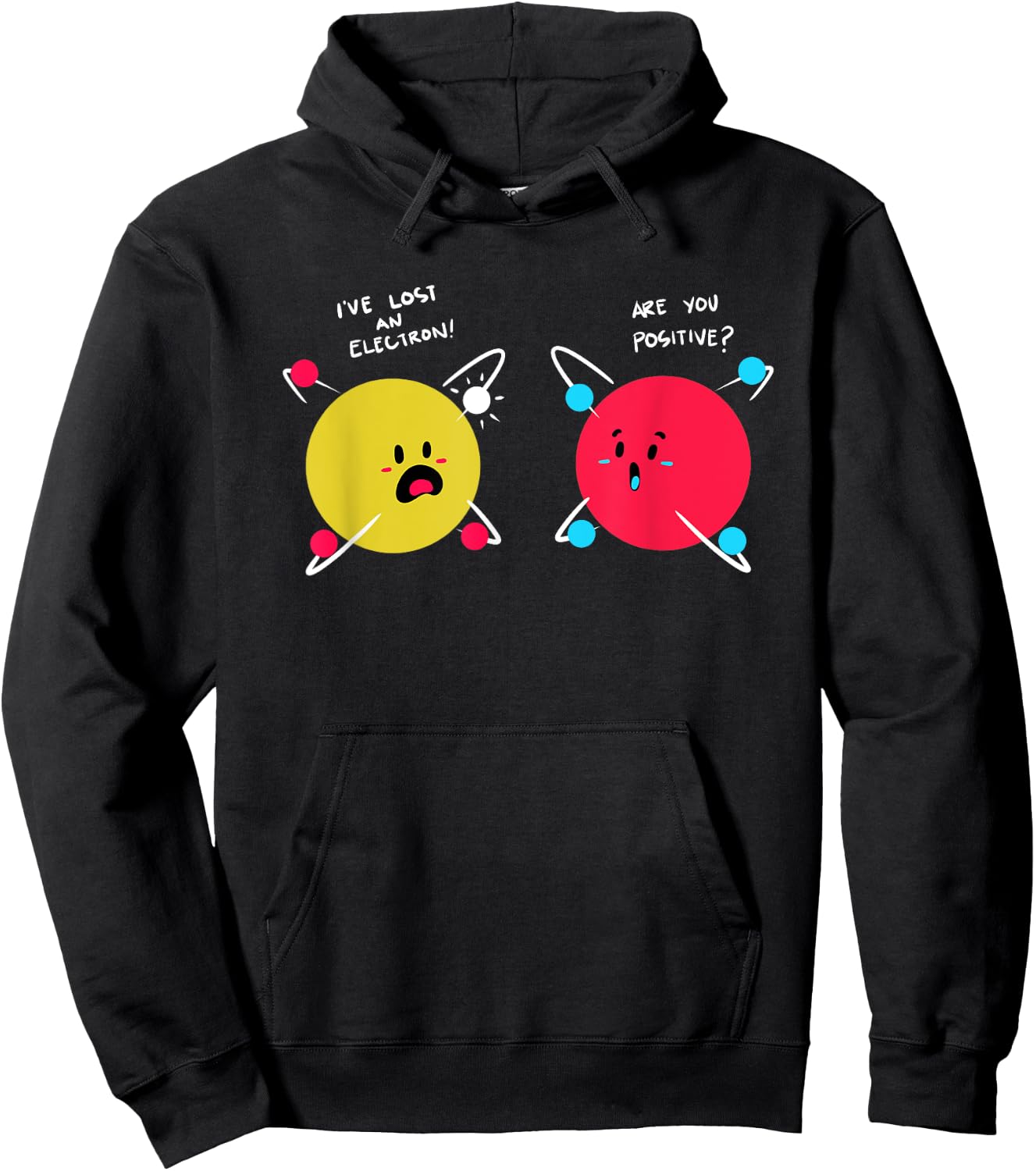 Funny Science Shirt Proton Electron Physics Chemistry Joke Hoodie - Hoodie | Black