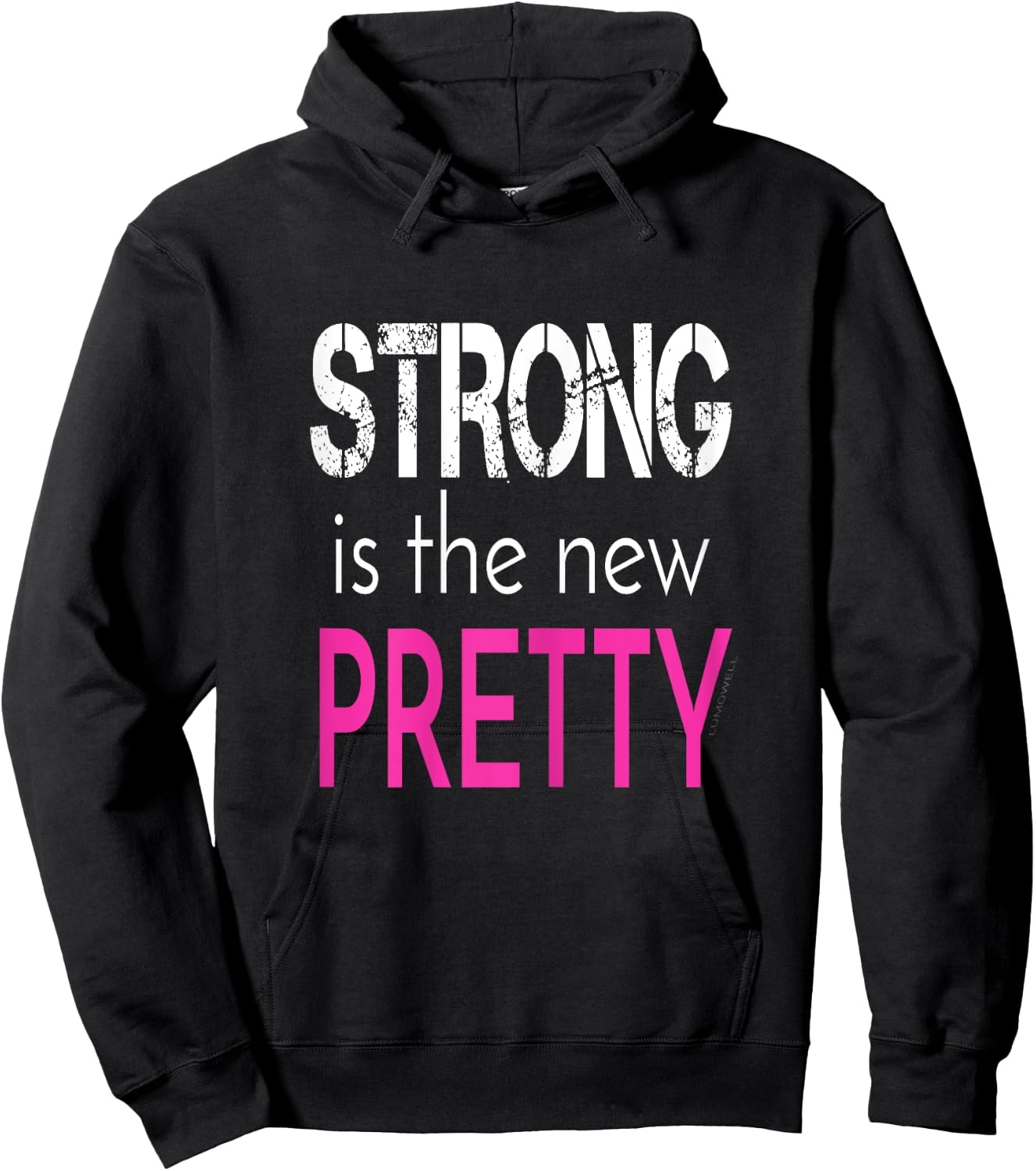 Strong is The New Pretty - Fitness Gym Shirt Hoodie - Hoodie | Black