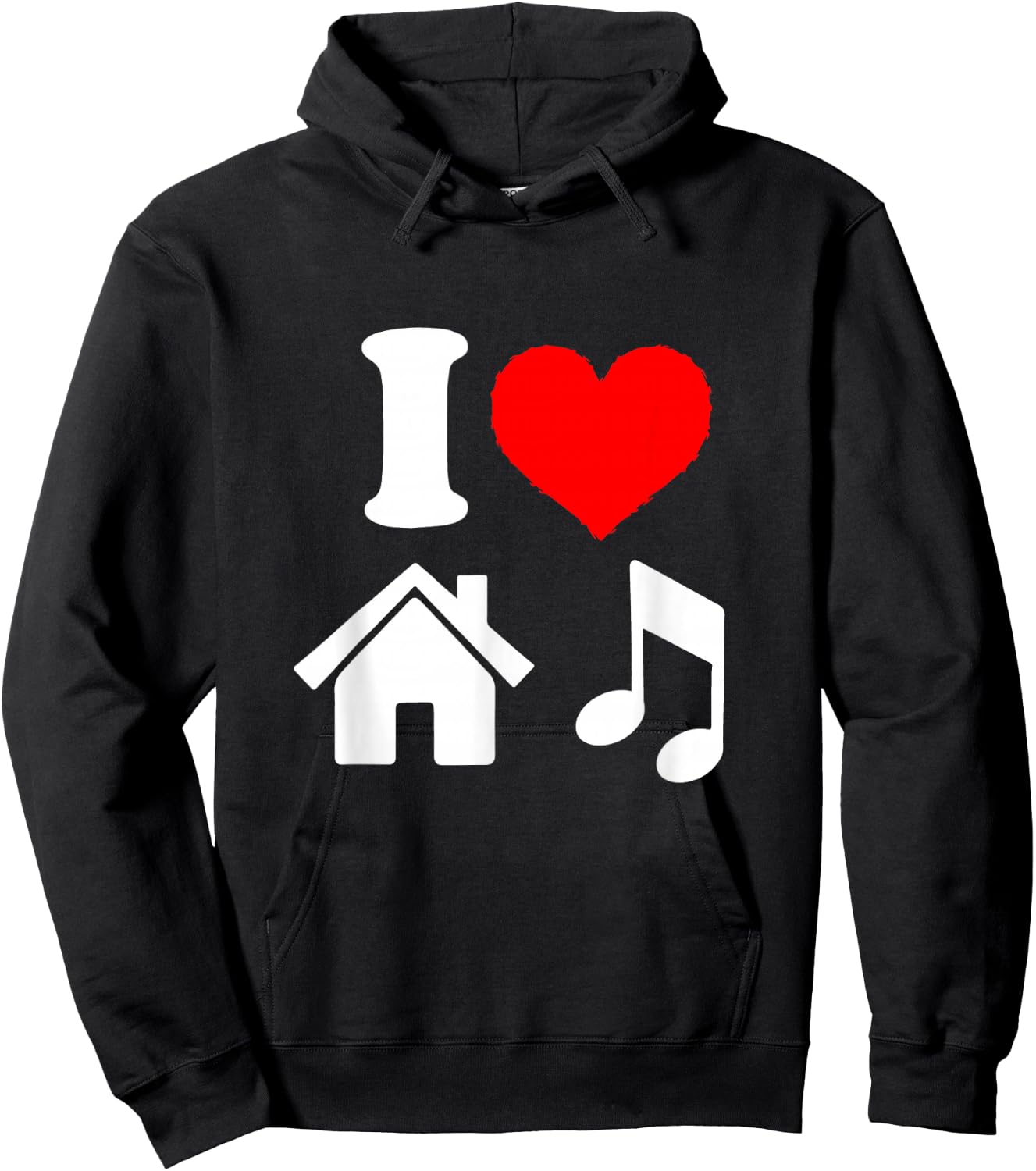 I Love House Music i Heart House Music Shirt Hoodie - Hoodie | Black