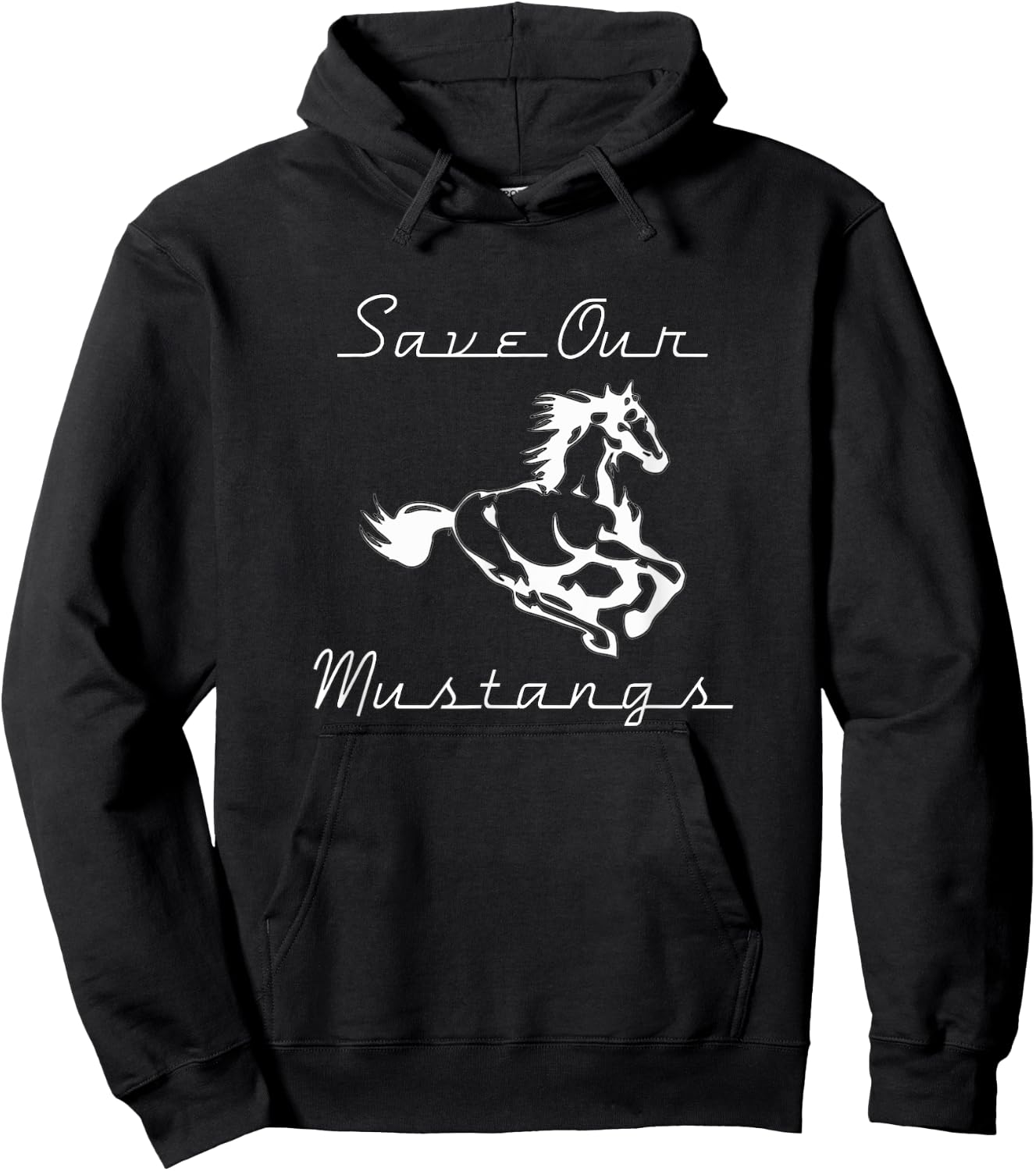 Save Our Mustangs Shirt, Wildlife Preservation, Wild Horse Hoodie - Hoodie | Black