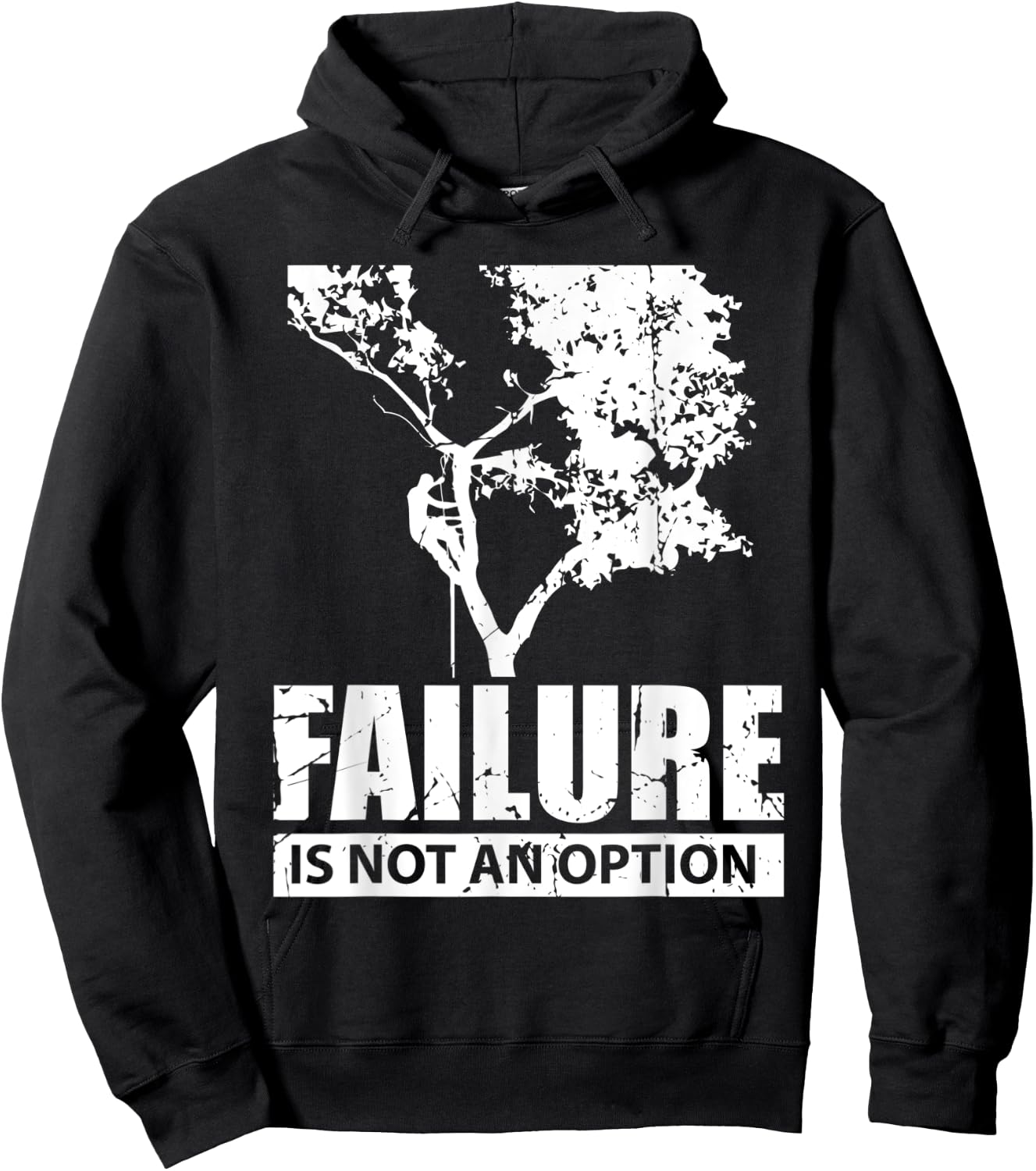 Tree Climber Failure is not an Option Forest Lover Hoodie - Hoodie | Black