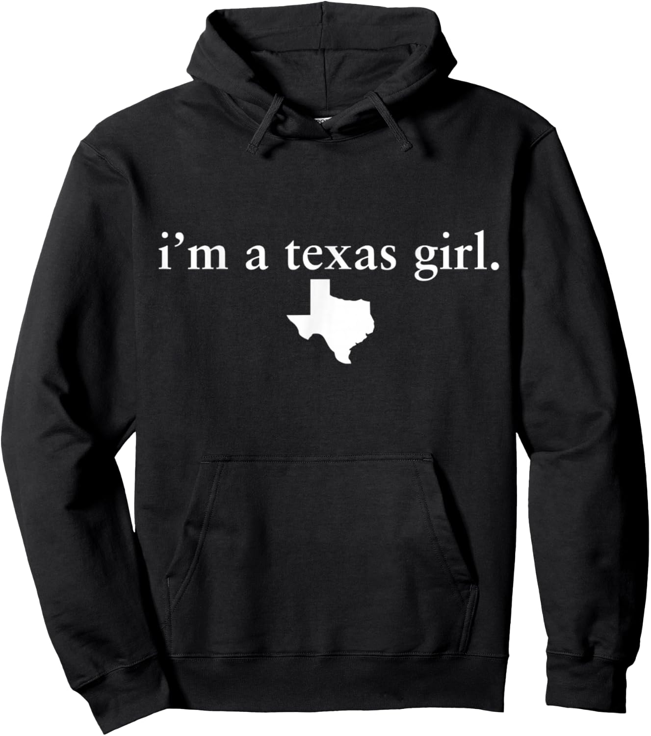 Texas Girl I Love Texas - Home State Hoodie - Hoodie | Black