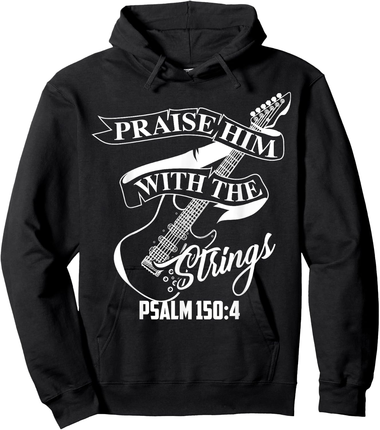 Praise Him With The Strings Psalm 150:4 Funny Guitarist Gift Hoodie - Hoodie | Black