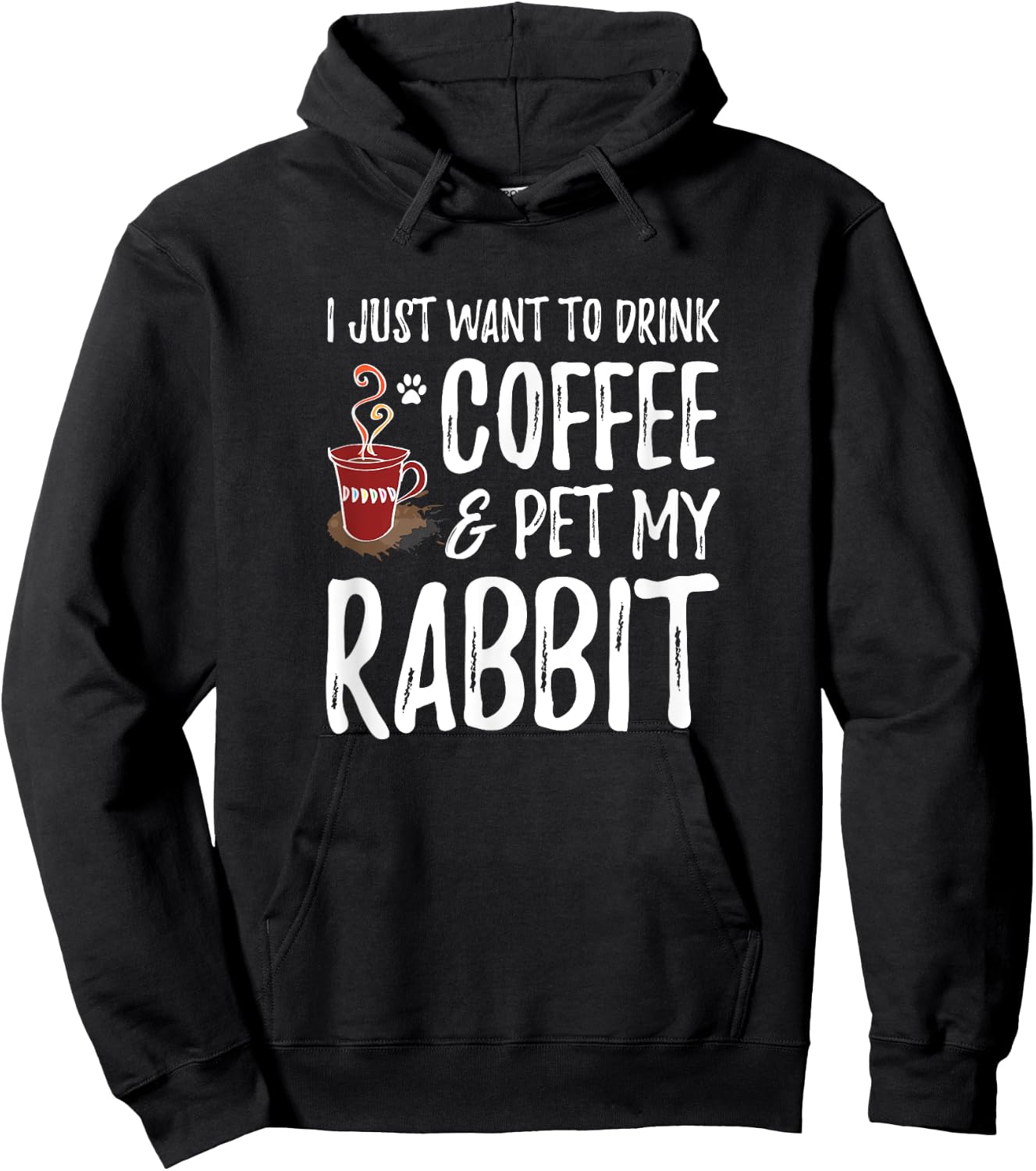 Rabbit Lover Coffee Funny Bunny Mom Gift Hoodie - Hoodie | Black