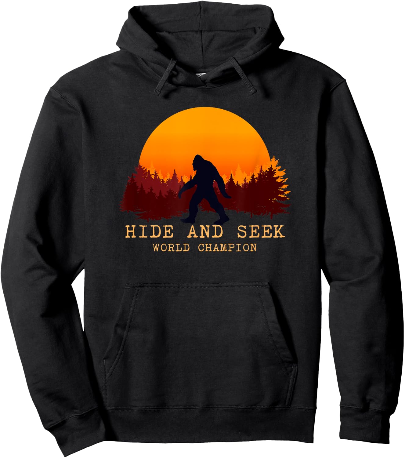 Hide And Seek World Champion Bigfoot Is Real Hoodie - Hoodie | Black