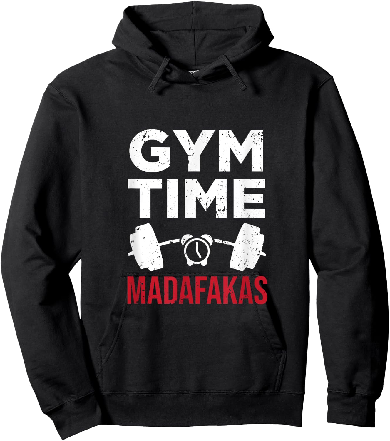 Funny Workout Gym Time Madafakas Hoodie - Hoodie | Black