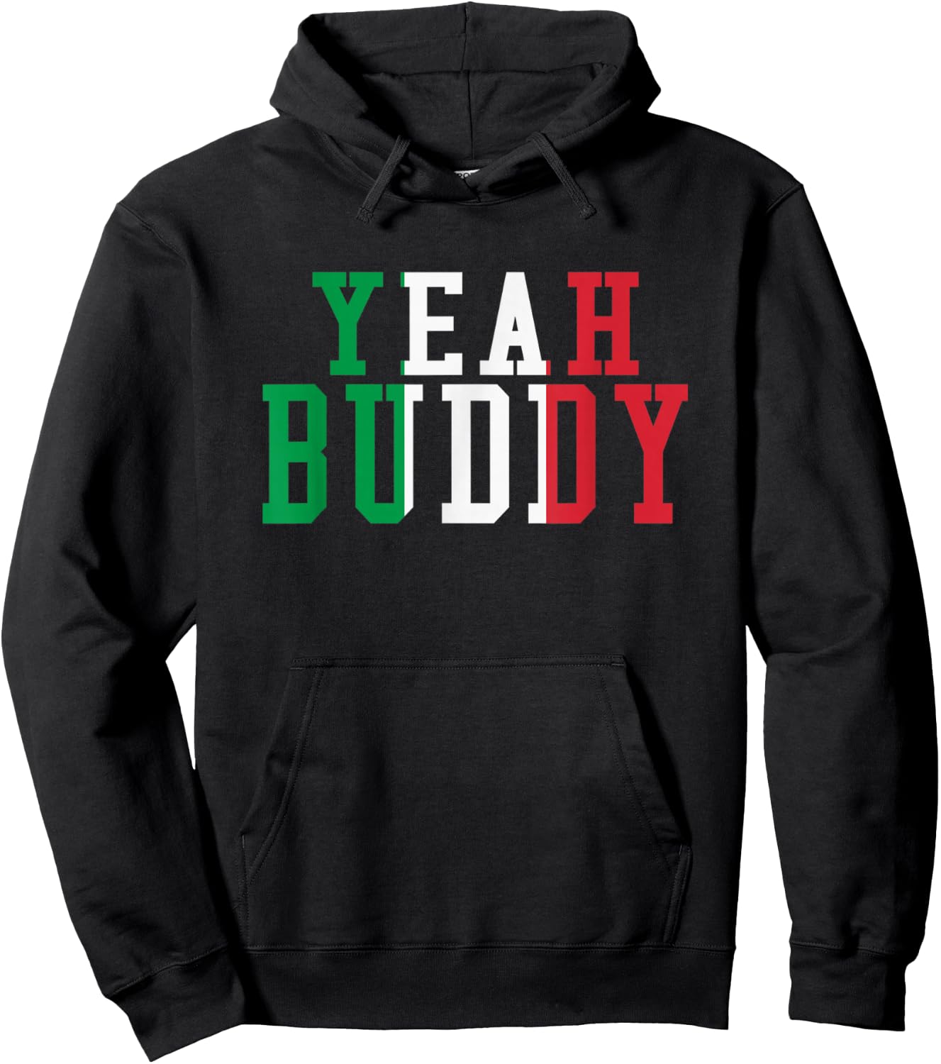 Yeah Buddy Italian Flag Colors Small Hoodie - Hoodie | Black