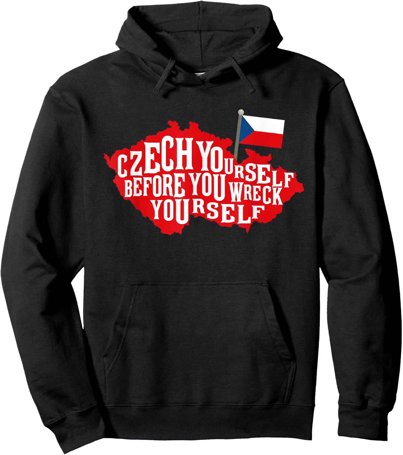 Czech Yourself Before You Wreck Yourself Flag Hoodie - Hoodie | Black