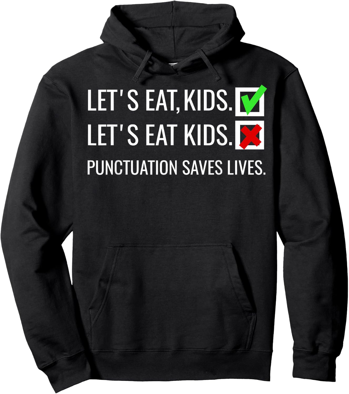 Let's Eat Kids Punctuation Saves Lives Funny Grammar Hoodie - Hoodie | Black