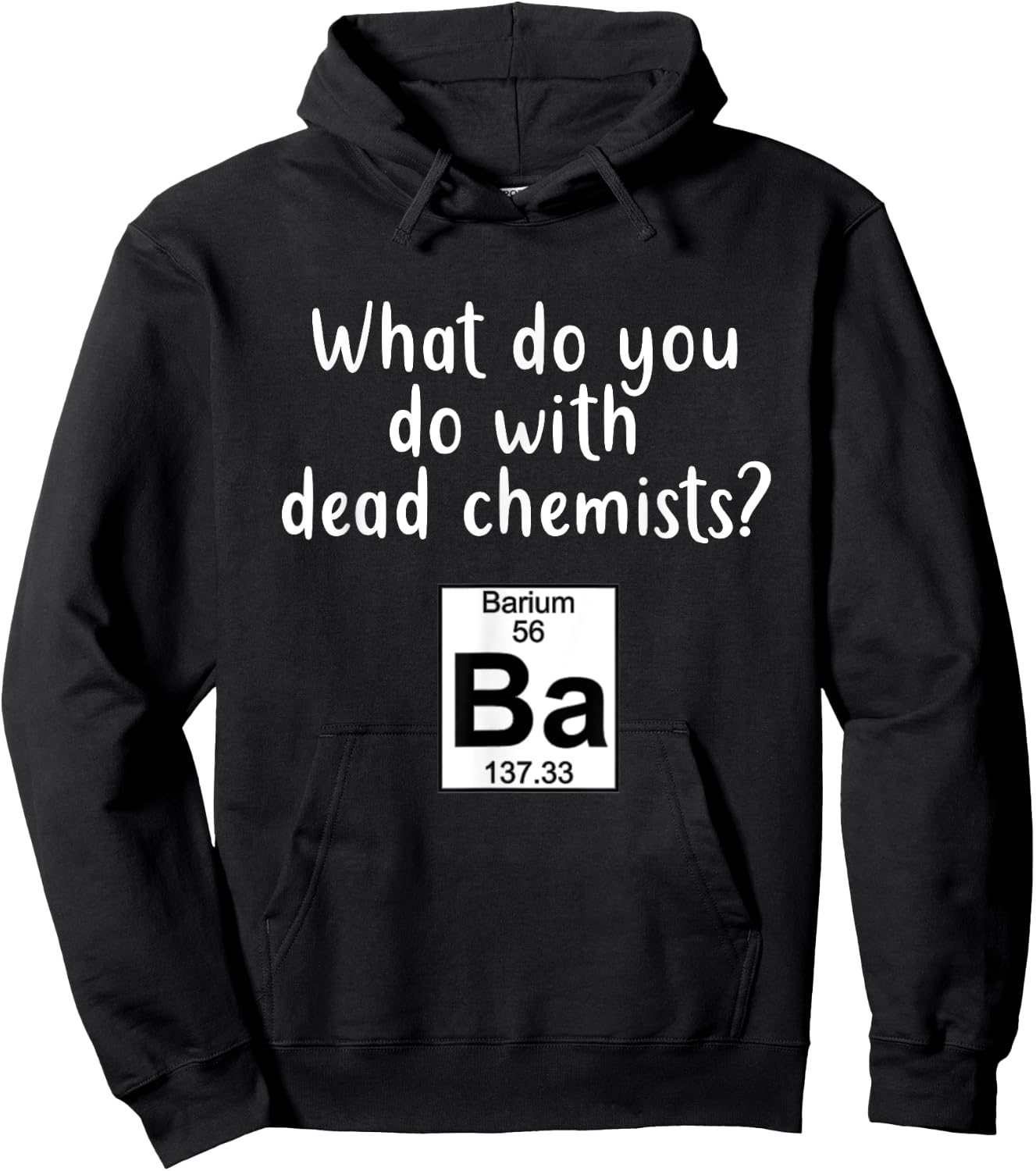 Funny Barium Element Pun Ba Chemistry Periodic Gift Hoodie - Hoodie | Black