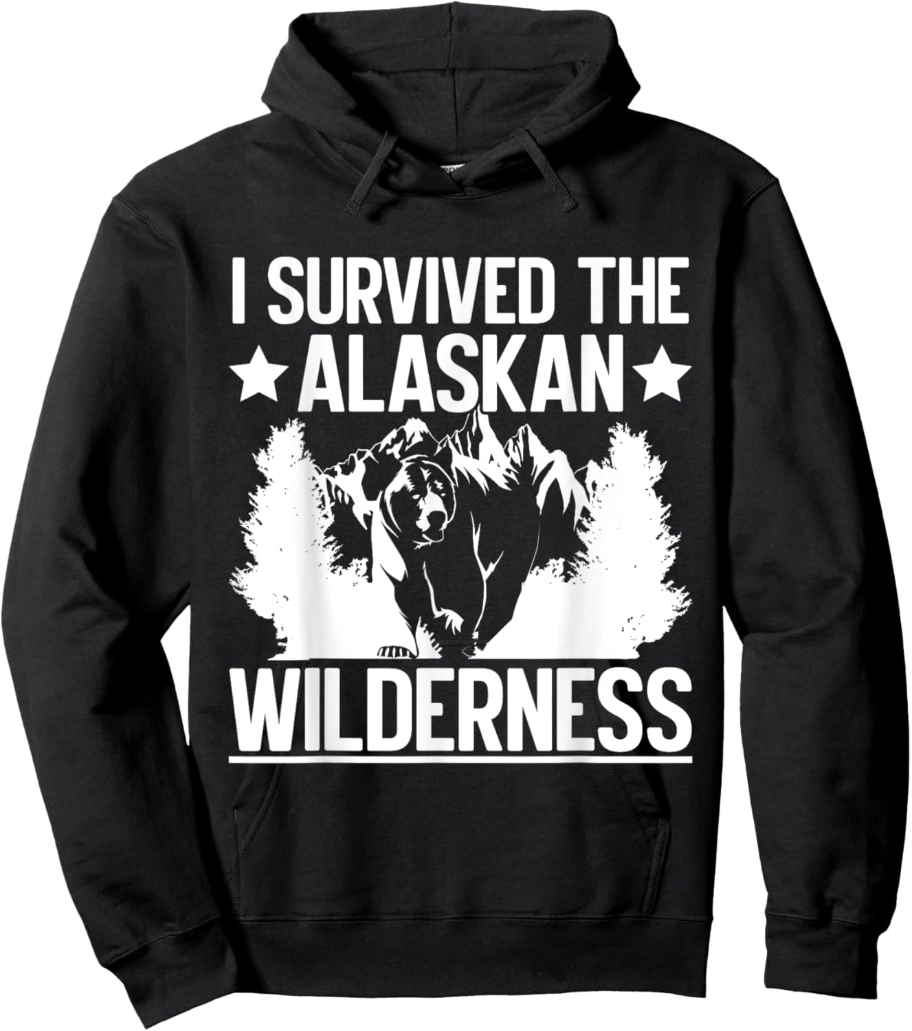 I Survived the Alaskan Wilderness Alaska Hoodie - Hoodie | Black