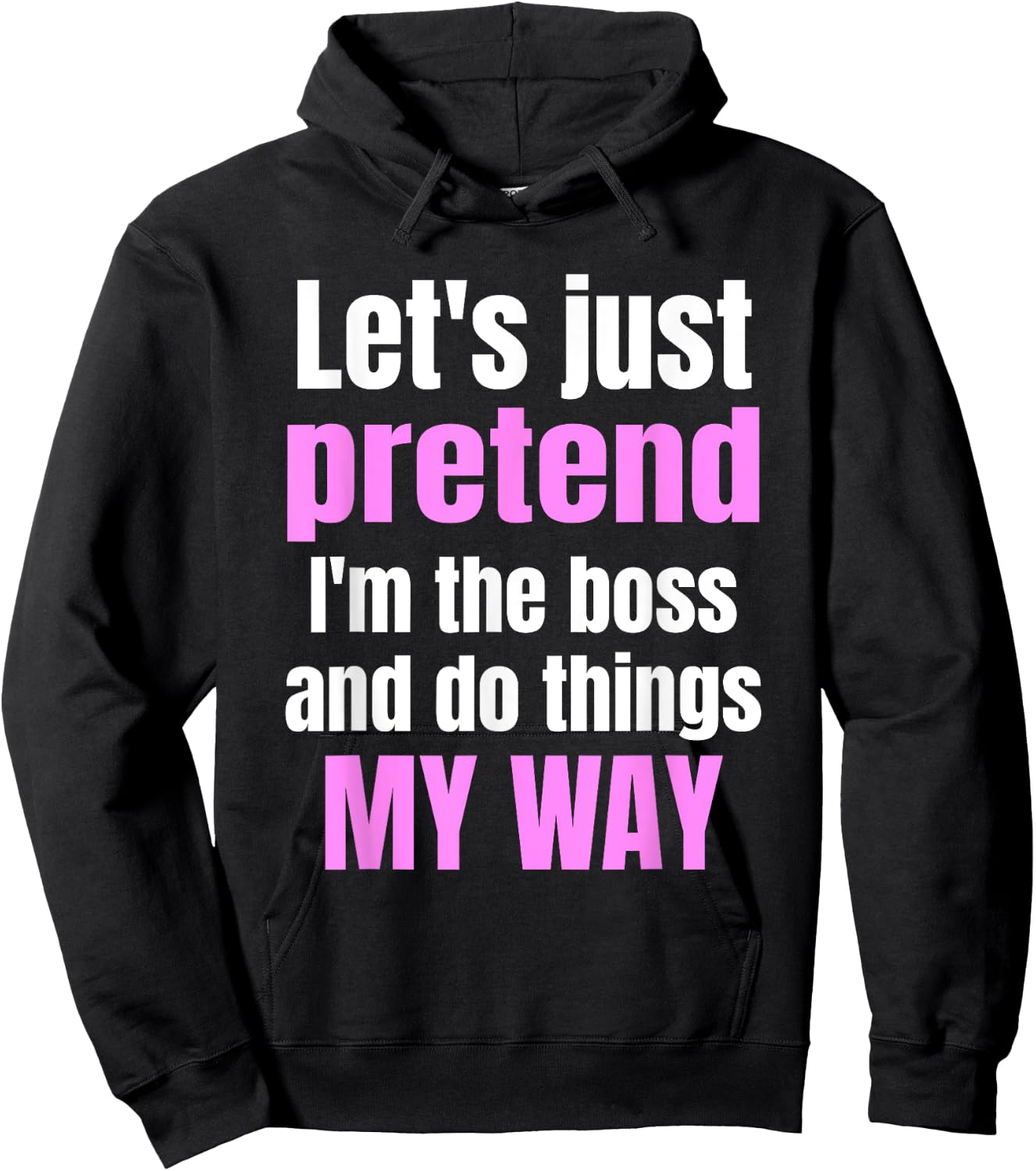 Funny Sarcastic Cute Women's Boss Hoodie - Hoodie | Black