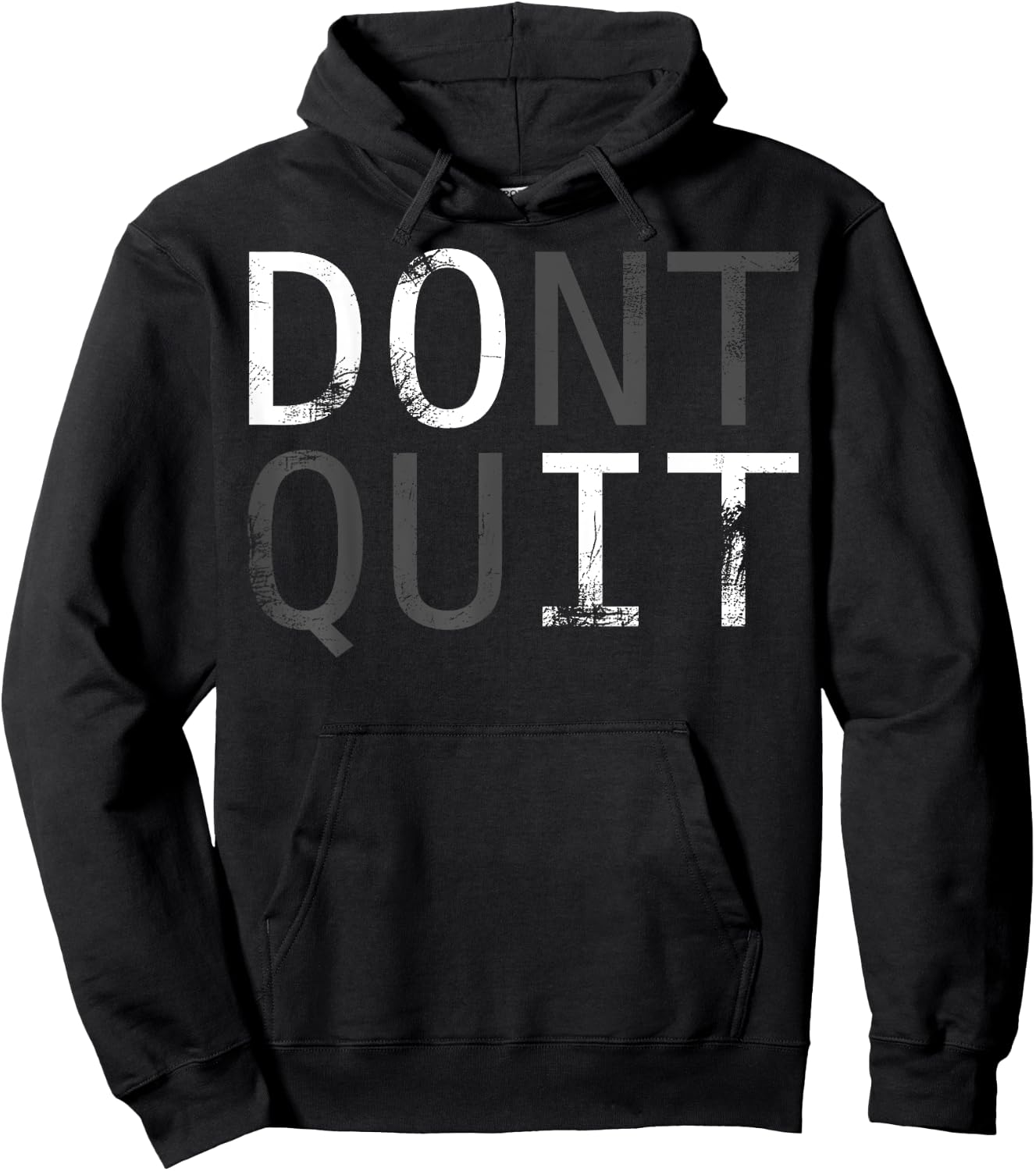 Do it don't quit. MOTIVATION SLOGAN FOR YOUR DAILY TRAINING Hoodie - Hoodie | Black