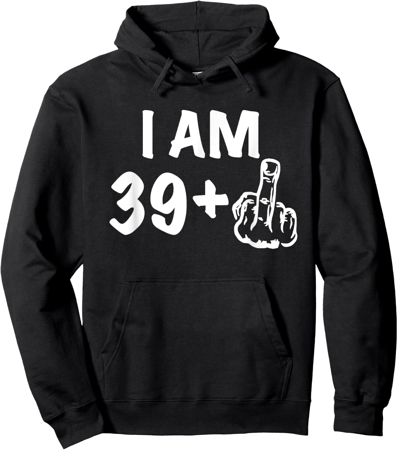 39+1 Birthday - Gag forty Bday Shirt the Original Joke 40th Hoodie - Hoodie | Black