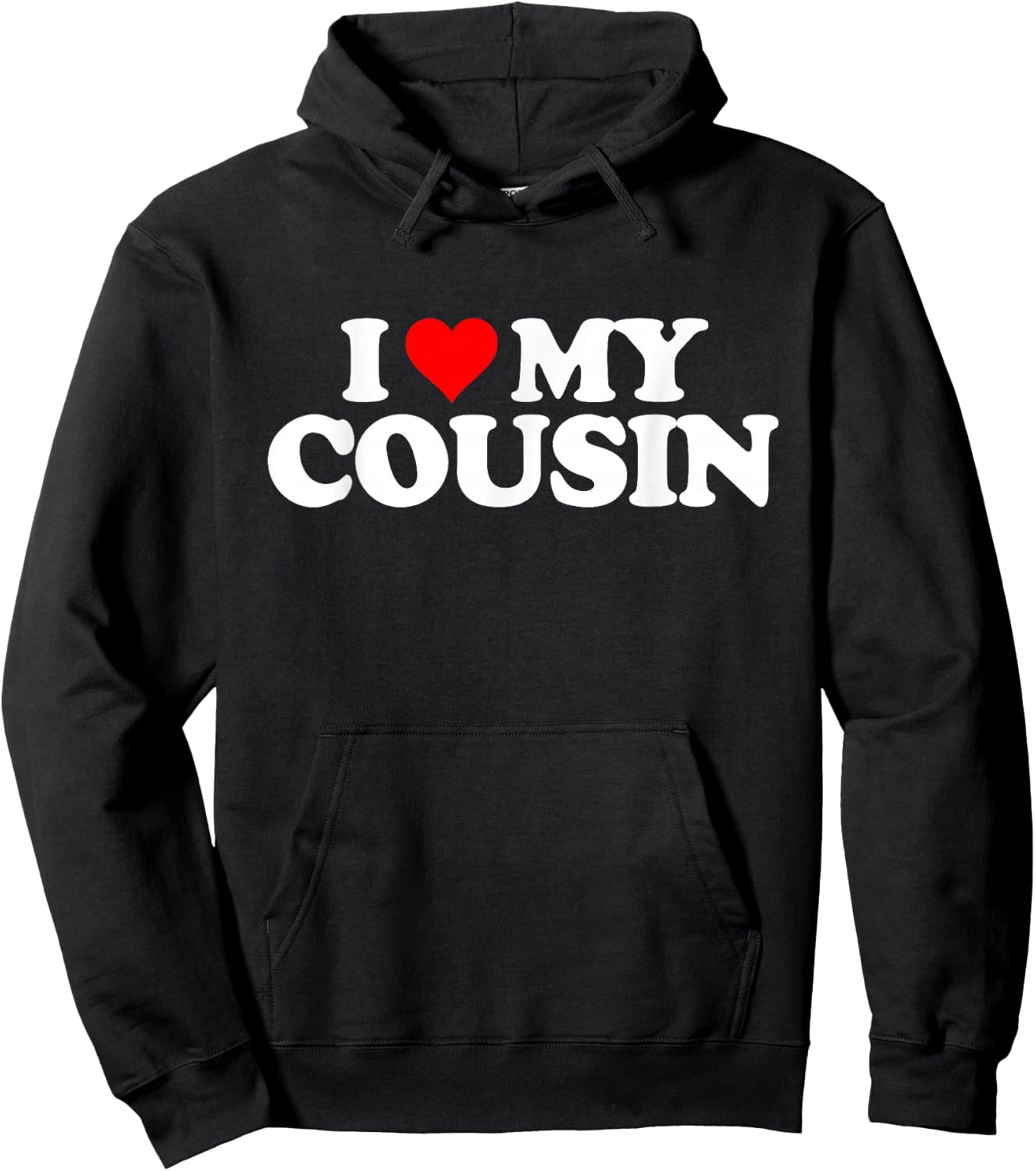 I Love Heart My COUSIN Hoodie - Hoodie | Black