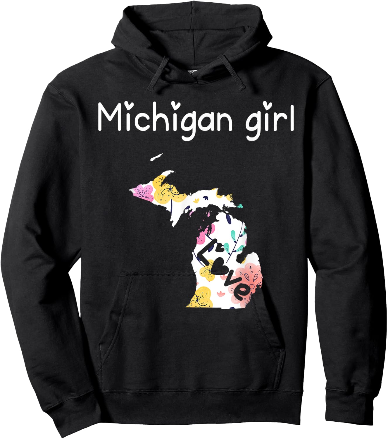Michigan Girl I Love Michigan Home Hoodie - Hoodie | Black