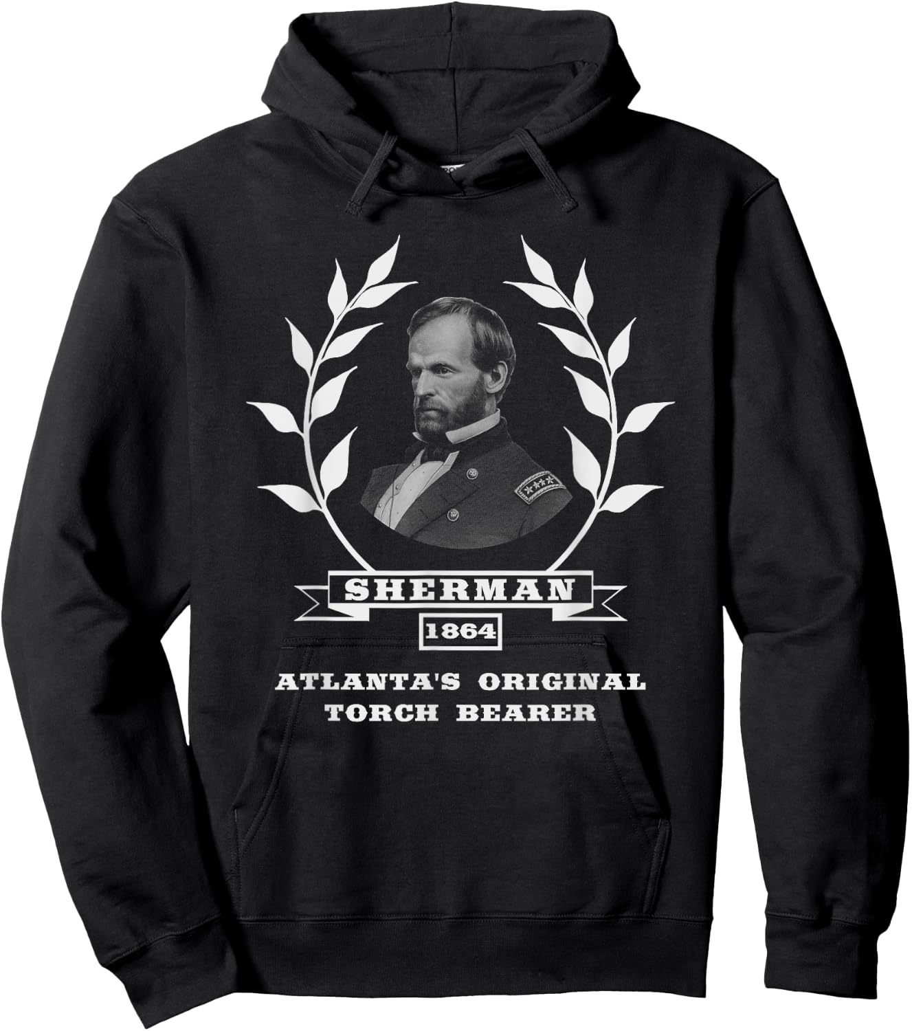 General Sherman - Atlanta's Original Torch Bearer Hoodie - Hoodie | Black