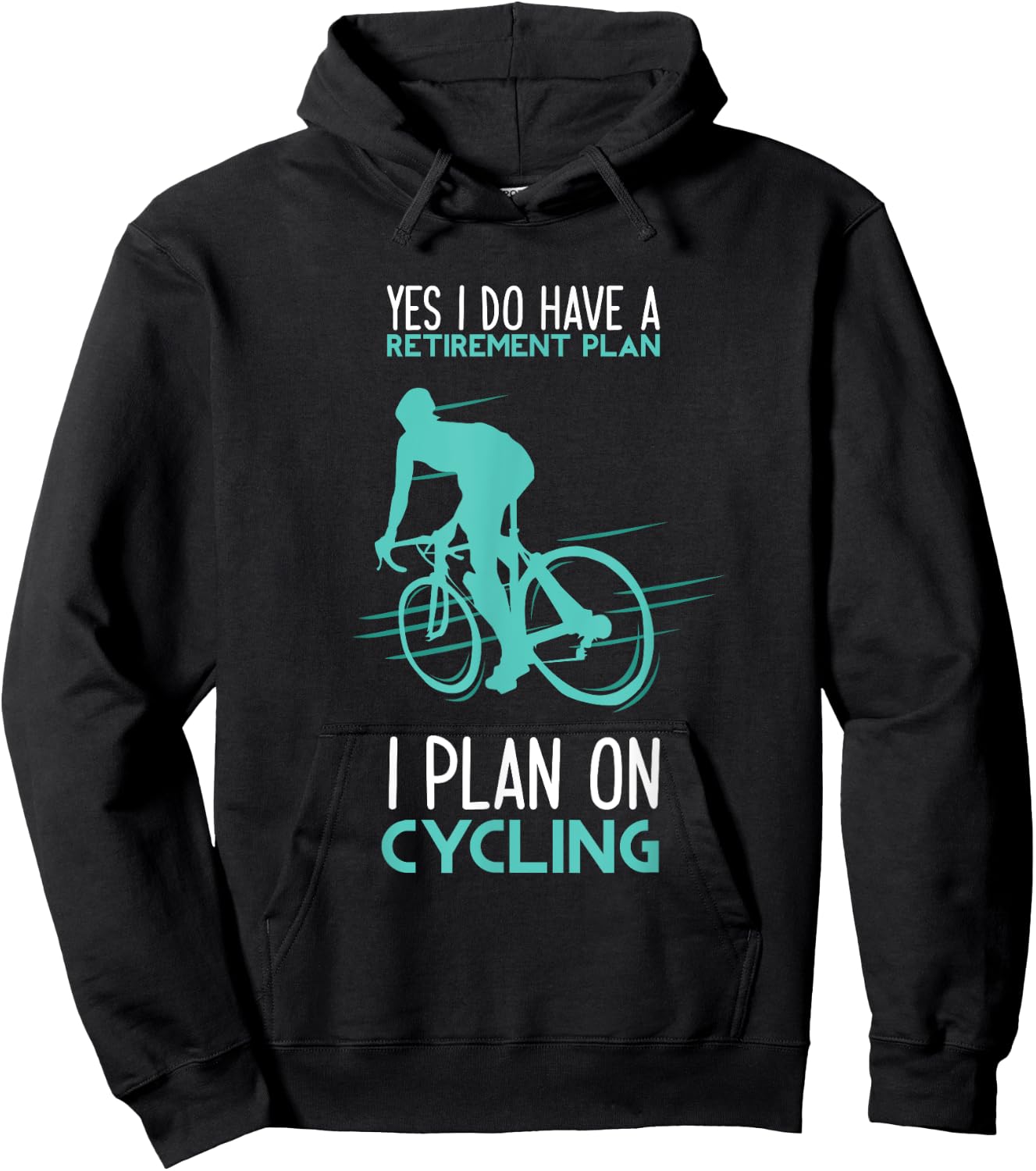 Funny Retirement Plan Cycling - Bicycle Gift Hoodie - Hoodie | Black