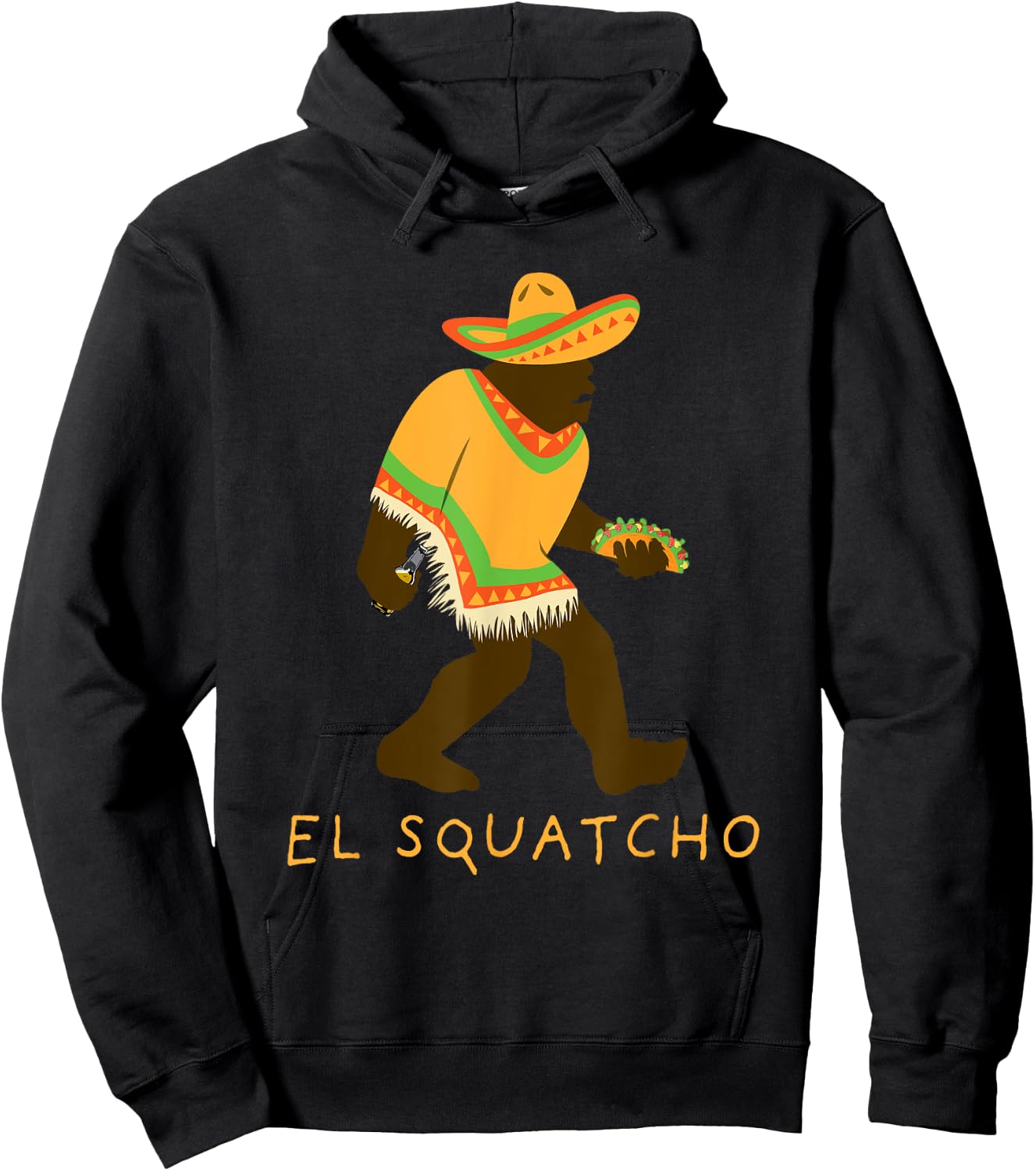 Funny El Squatcho Bigfoot With Taco Beer Pacho Sombrero Hoodie - Hoodie | Black