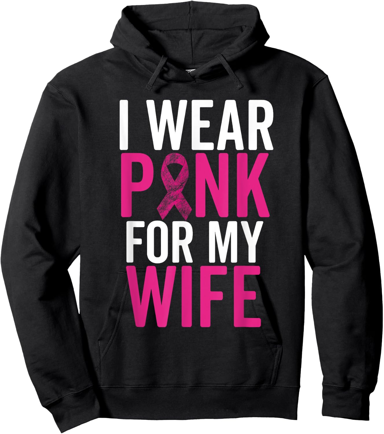 I Wear Pink For My Wife Shirt Breast Cancer Husband Love Hoodie - Hoodie | Black