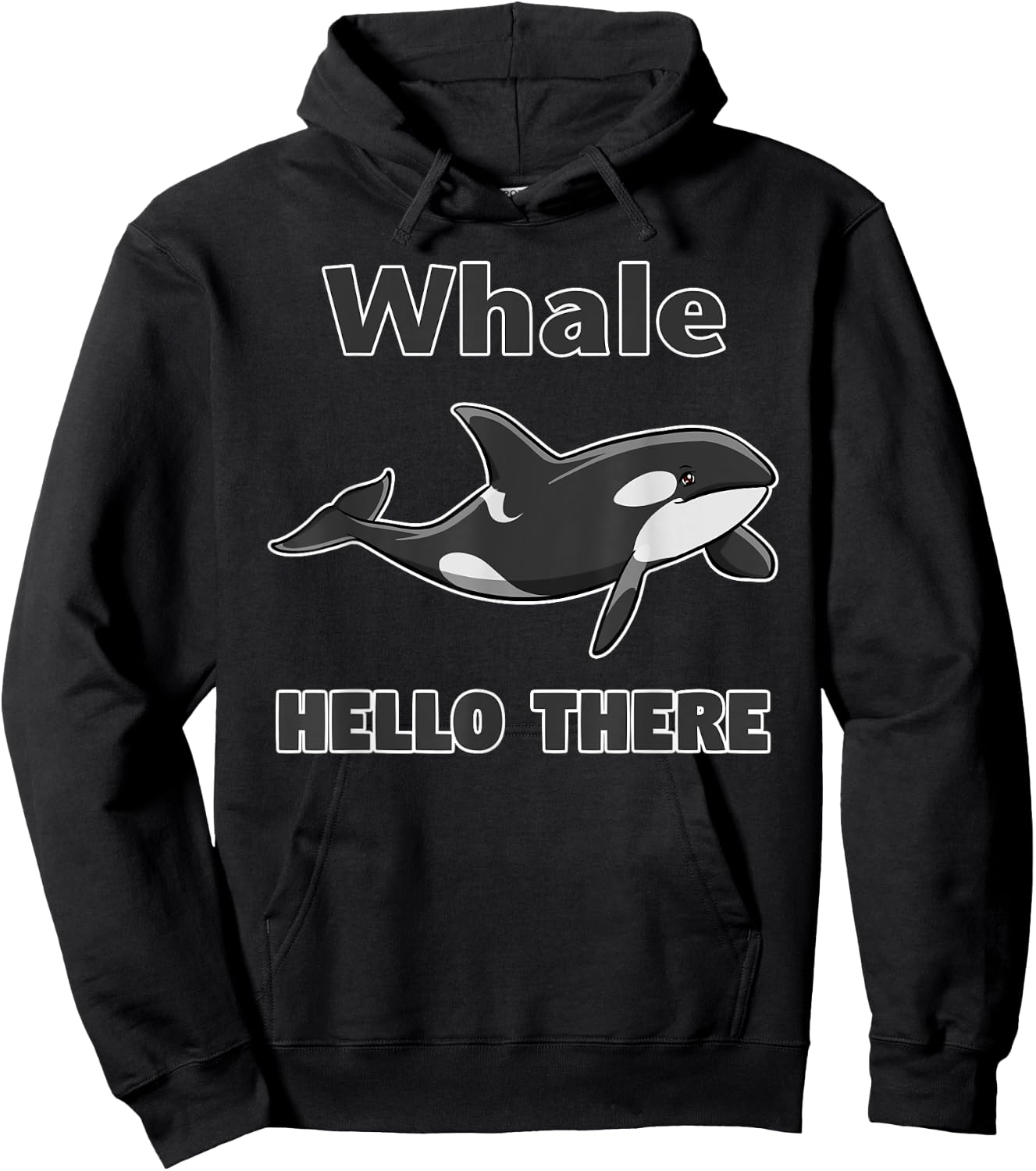 Whale Hello There Killer Whale Funny Orca Lover Hoodie - Hoodie | Black