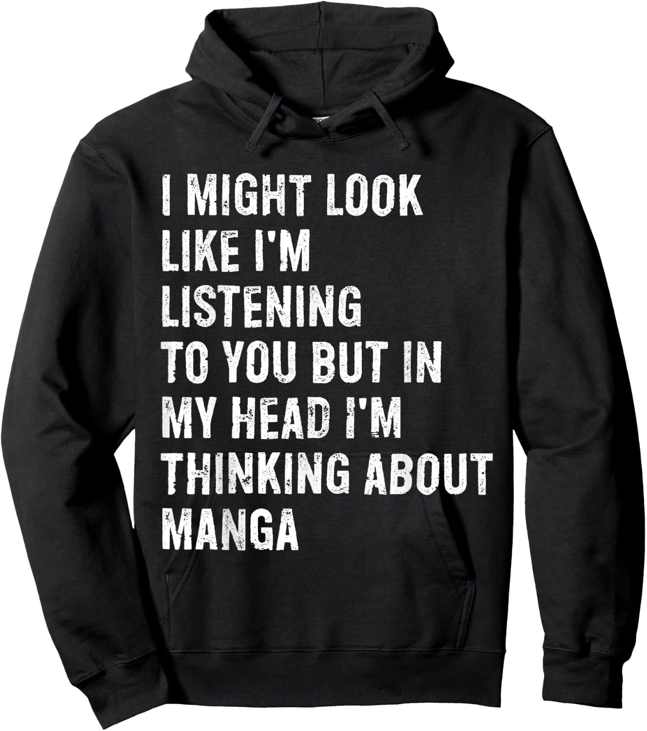 I Might Look Like I'm Listening Funny Manga Hoodie - Hoodie | Black
