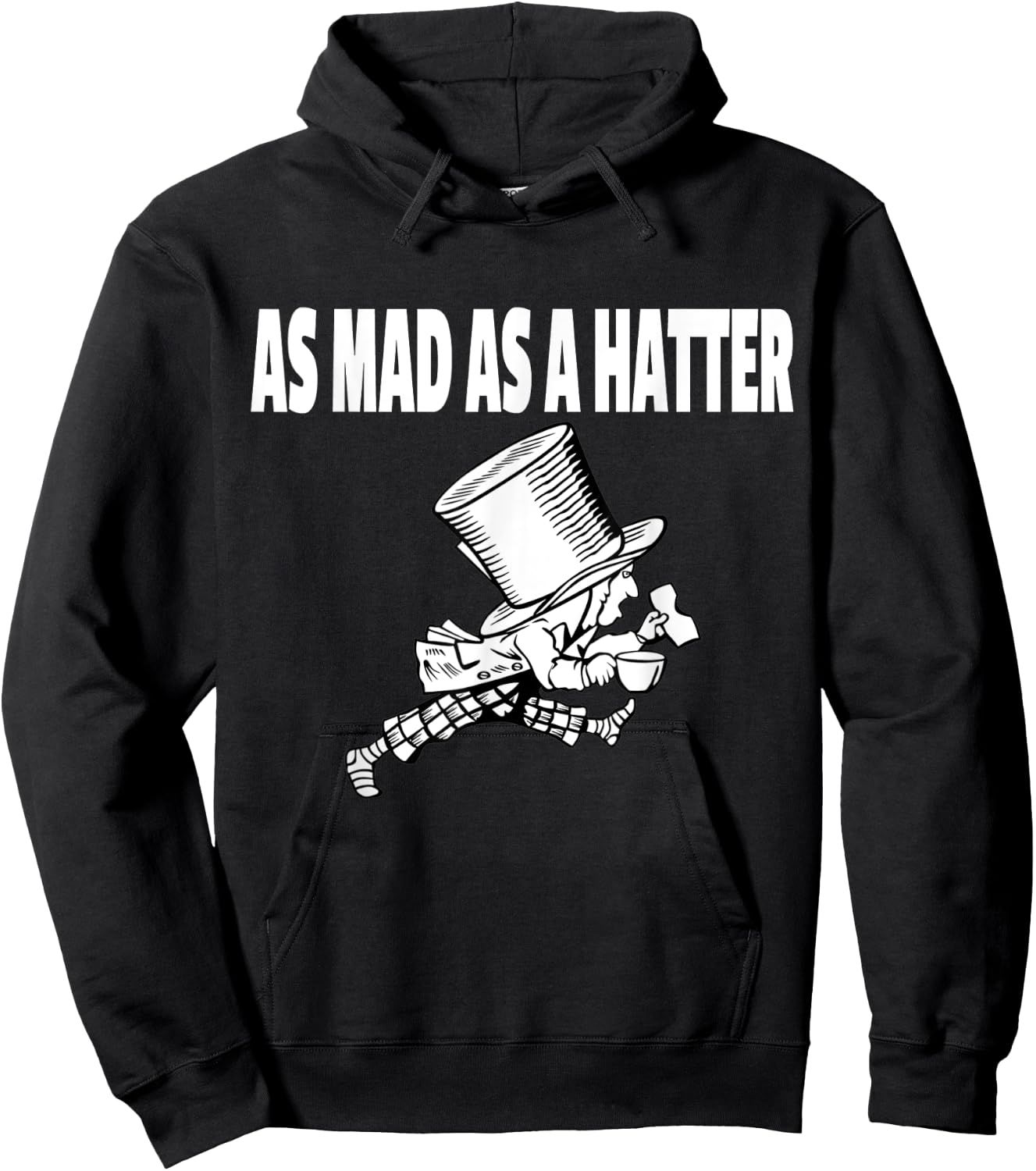 Mad Hatter as Mad as a Hatter Shirt Alice Shirt Hoodie - Hoodie | Black