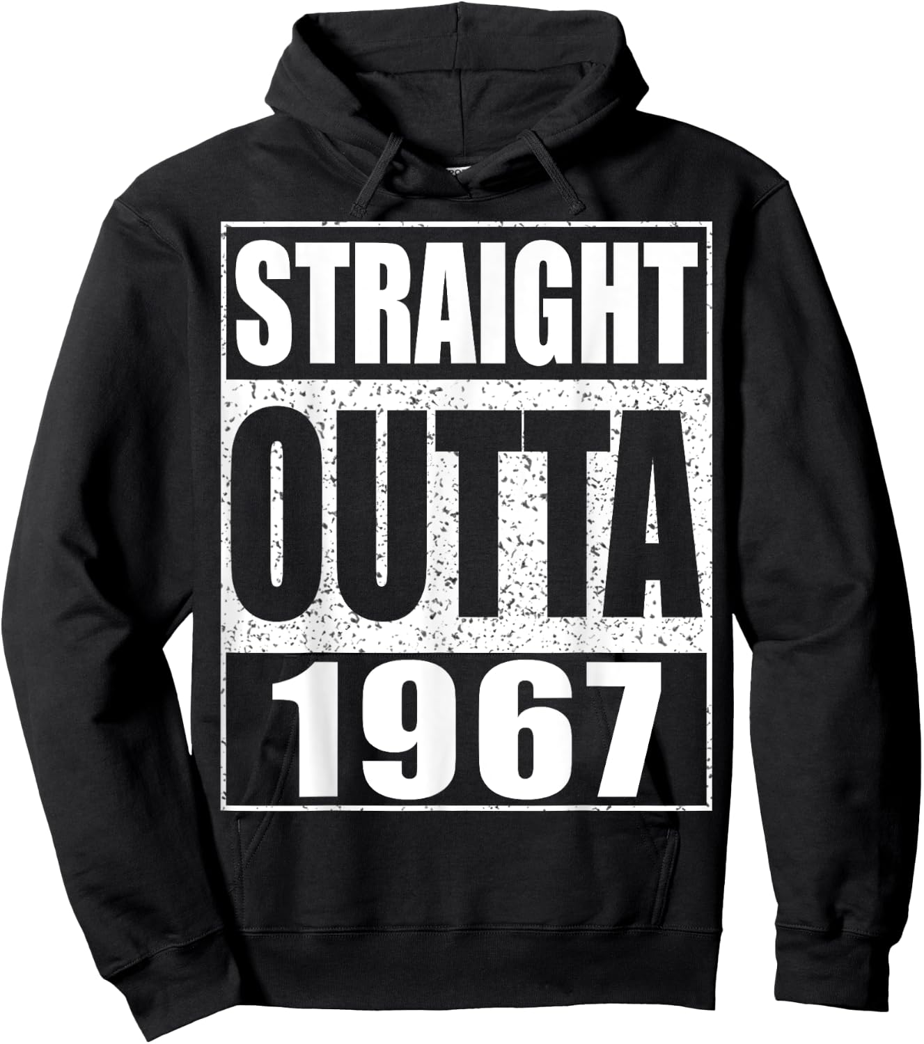 Straight Outta 1967 Funny 57th Birthday Shirt Hoodie - Hoodie | Black