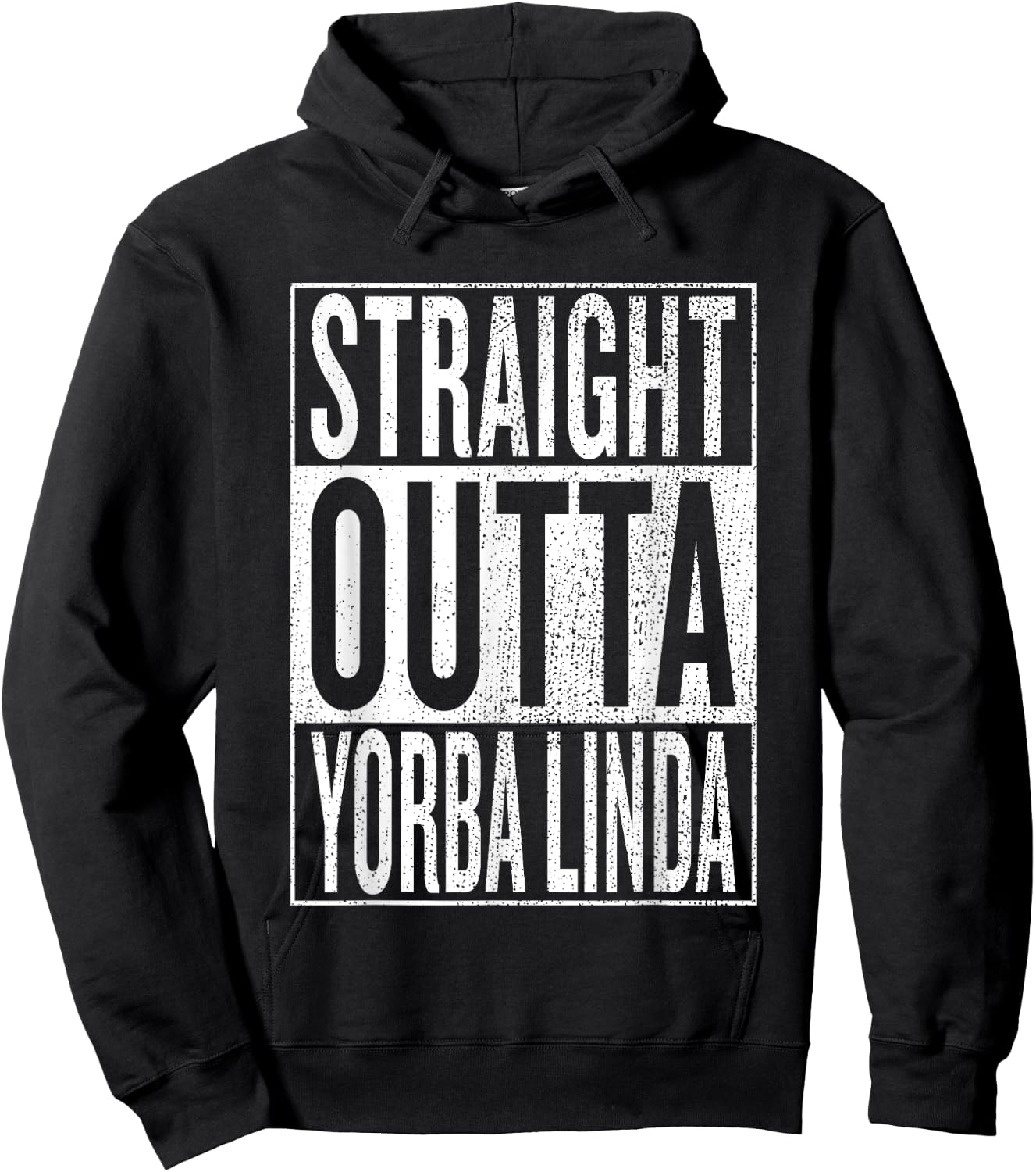 Straight Outta Yorba Linda Great Travel & Gift Hoodie - Hoodie | Black