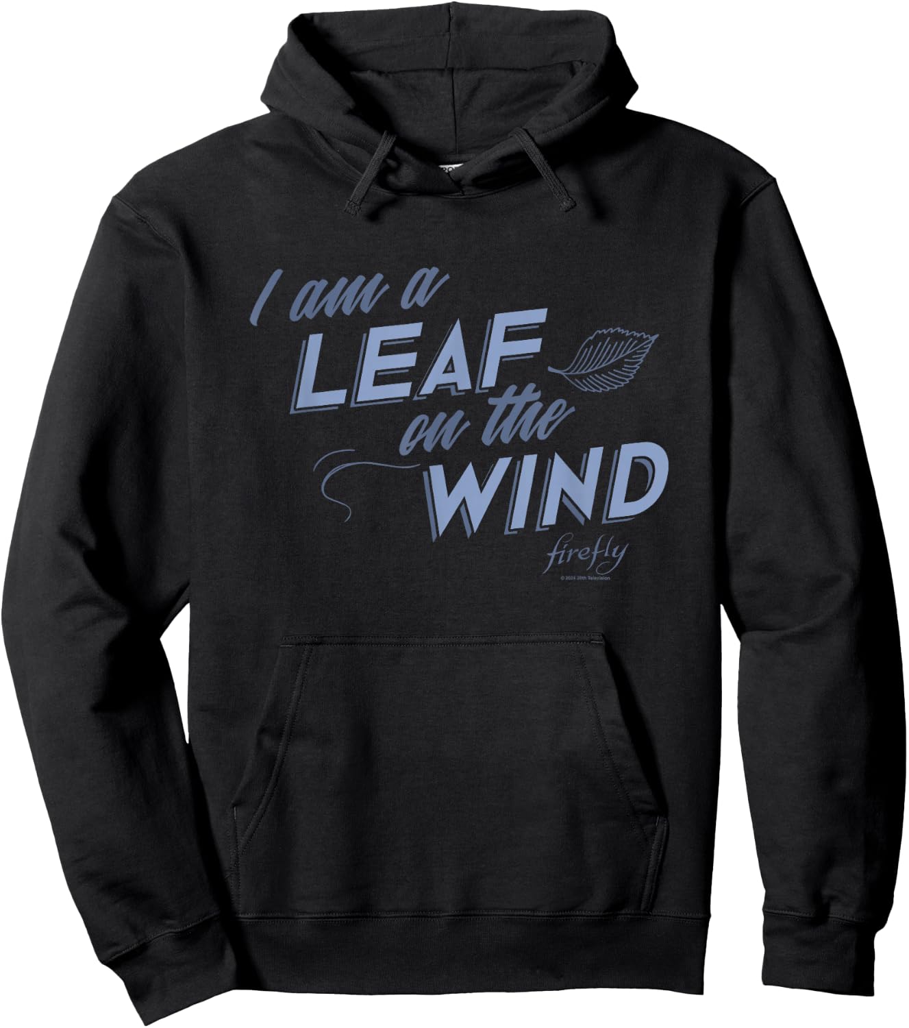 Firefly I Am A Leaf On The Wind Big Chest Text Logo Hoodie - Hoodie | Black