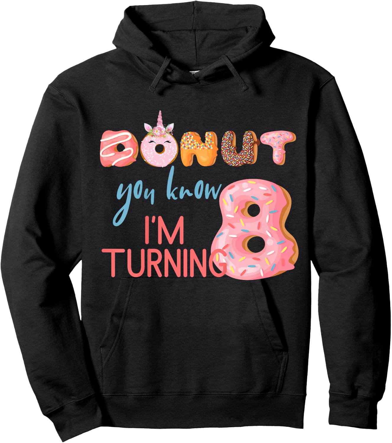 8th Birthday 8 Eight Unicorn Donut Birthday Shirt Hoodie - Hoodie | Black